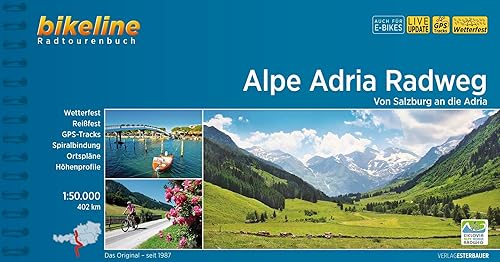 Alpe Adria Radweg Von Salzburg an die Adria GPS
