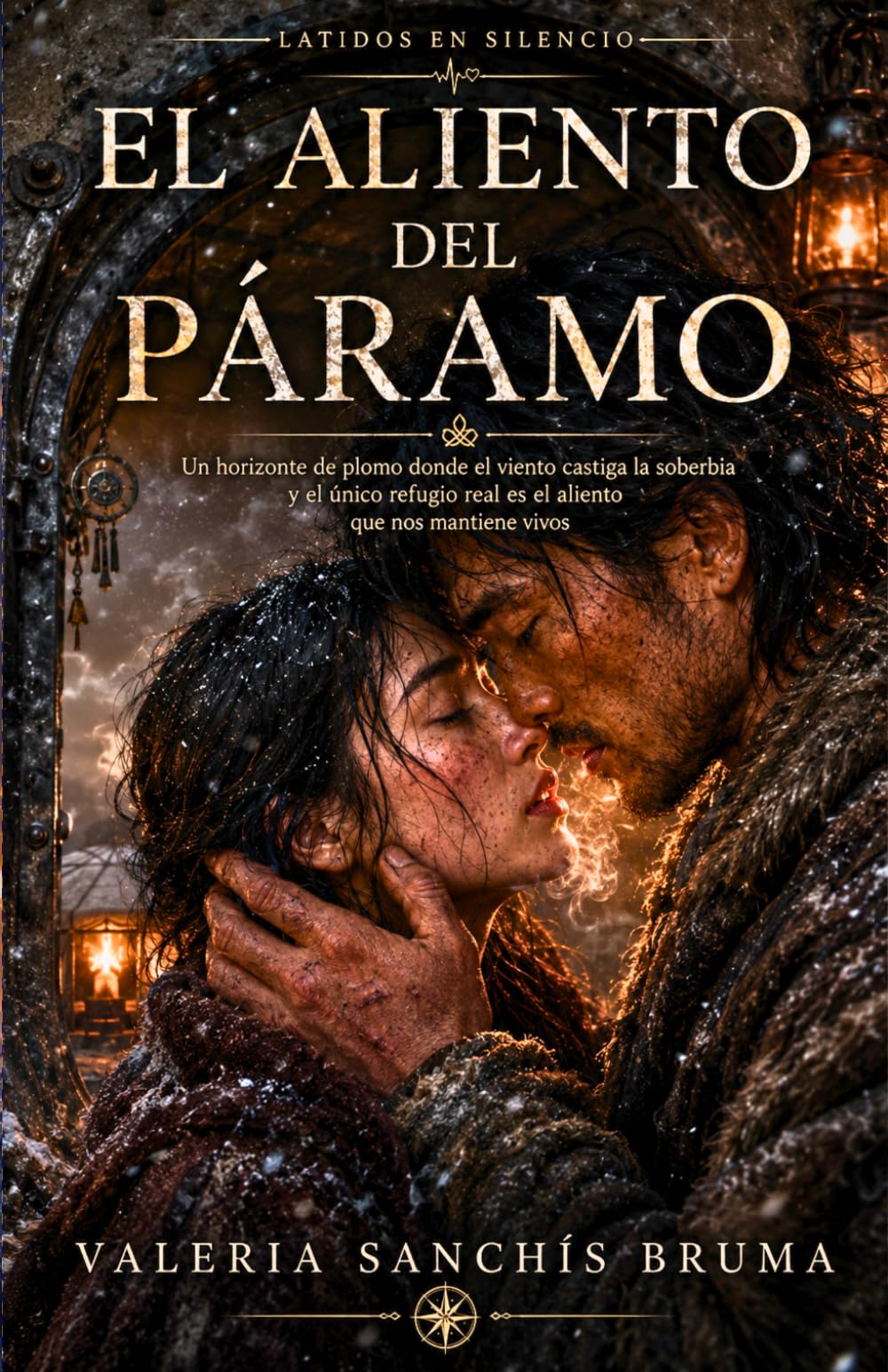 El aliento del páramo: Una novela de romance contemporáneo y supervivencia en la estepa salvaje (Latidos en silencio)