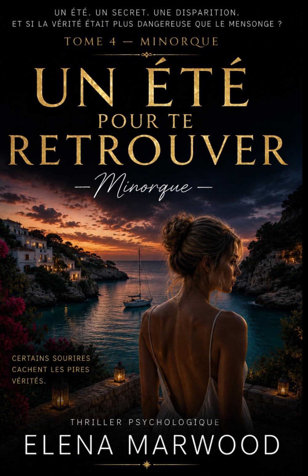 Un été pour te retrouver Tome 4 Minorque: Dix ans après une mort mystérieuse, le passé revient réclamer sa vérité.