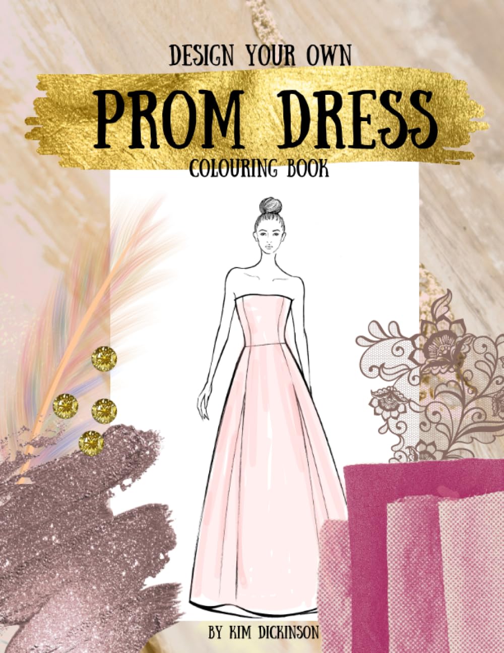 Design Your Own Prom Dress Colouring Book