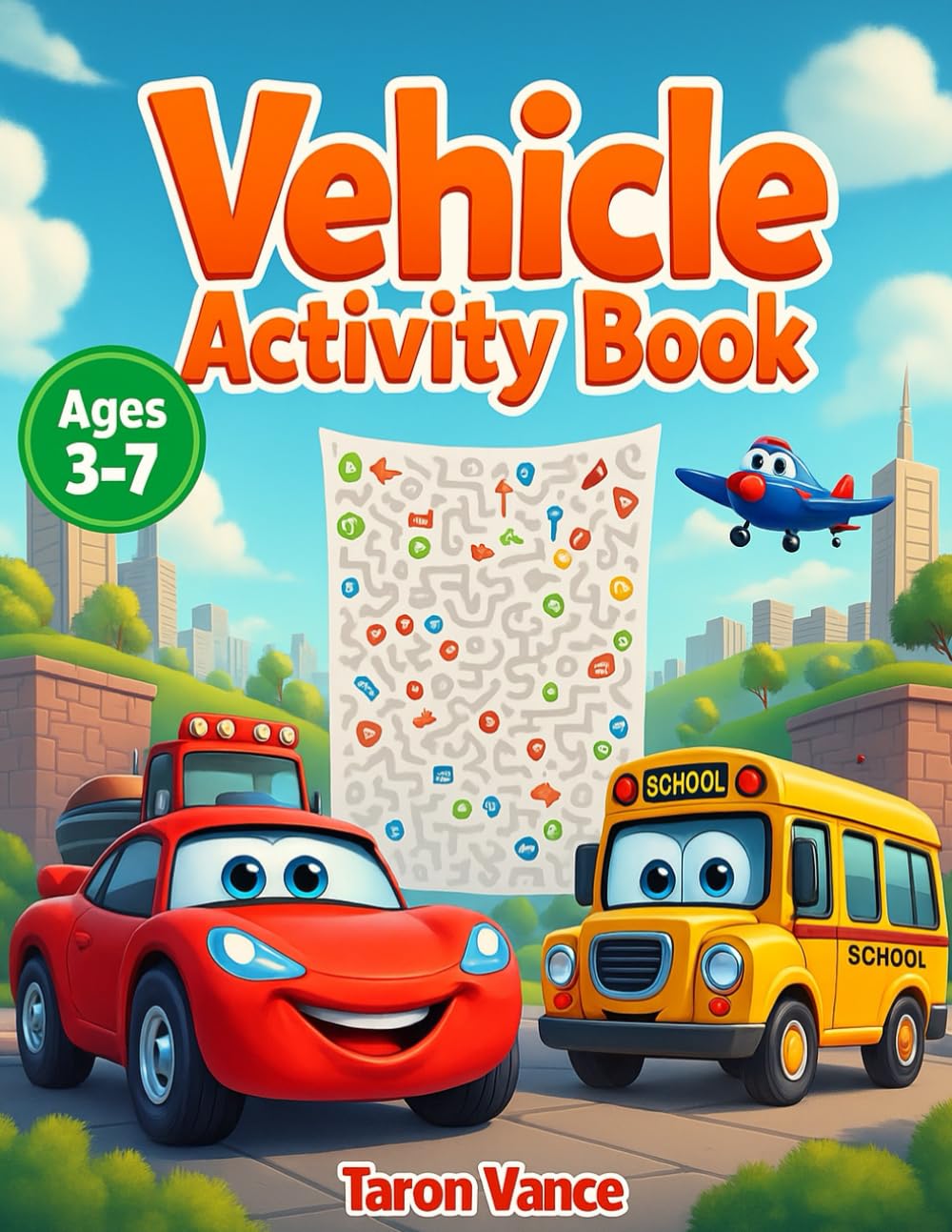 Vehicle Activity Book: Packed with Mazes, Spot-the-Difference, Match-Ups & More!