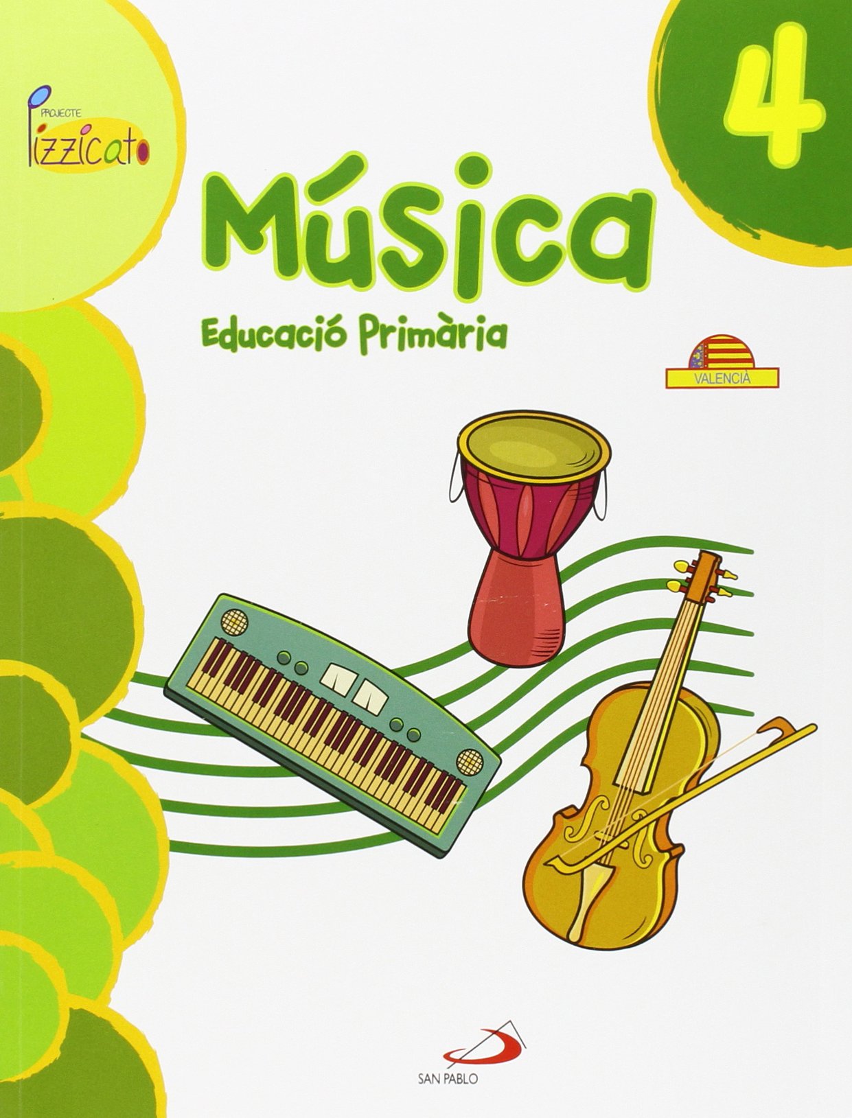 Música 4 - Projecte Pizzicato - Libro del alumno: Educació Primària - 9788428546829