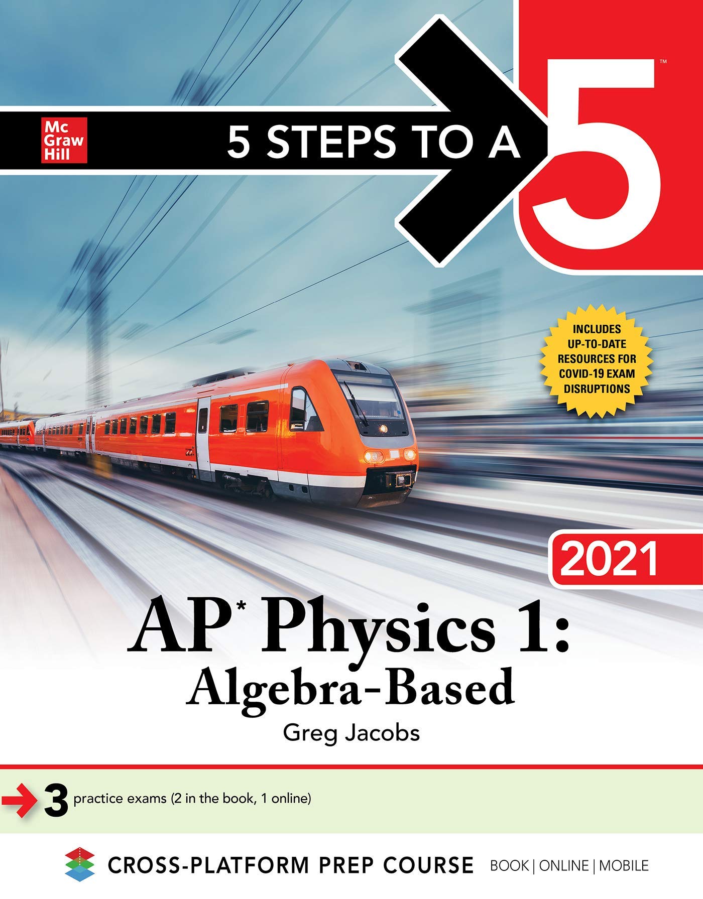 5 Steps to a 5: AP Physics 1 "Algebra-Based" 2021