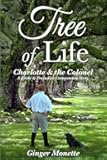 Tree of Life ~ Charlotte & the Colonel: A Pride & Prejudice Companion Story