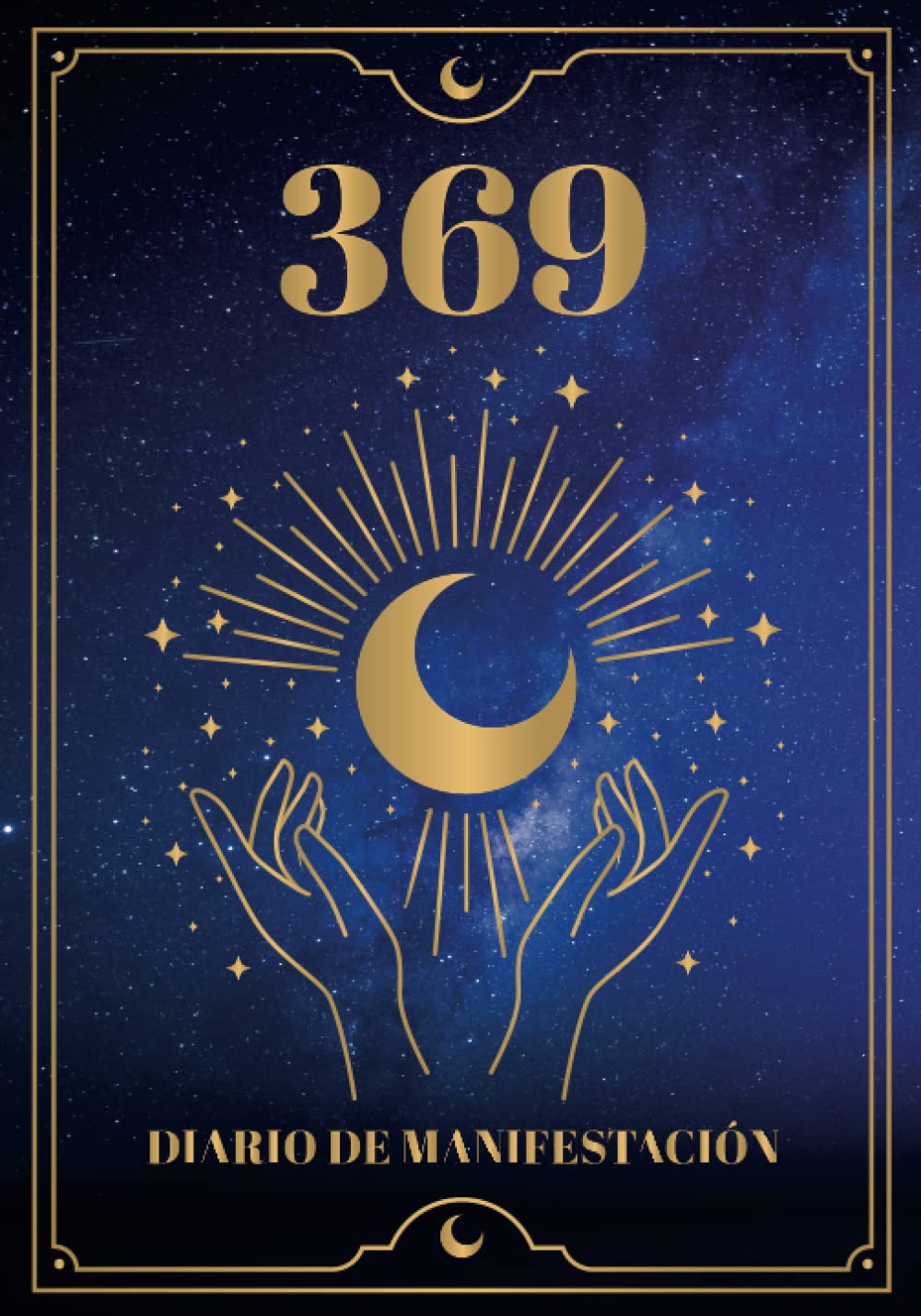 Manifiesta tus sueños - 369 Diario de manifestación: Diario guía para manifestar deseos con la Ley de Atracción utilizando el método 3-6-9 de Tesla |