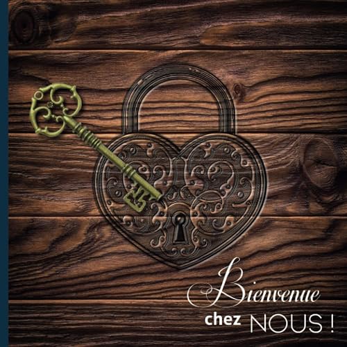 Bienvenue chez nous !: Livre d'Or pour Gîte, Chambre d'hôte, Hôtel, location vacances à la campagne | Recueil 100 pages à remplir | 21 x 21 cm