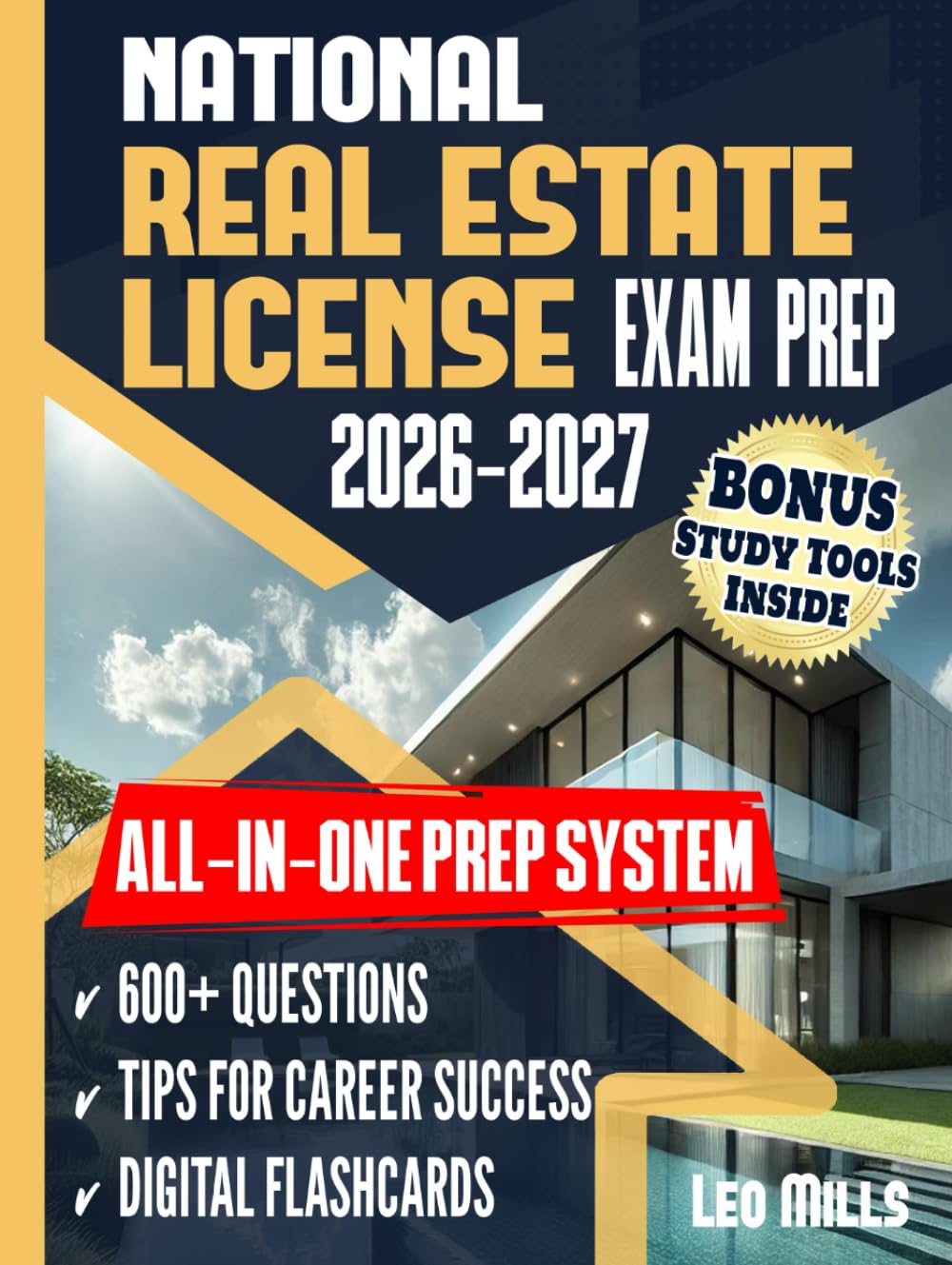 National Real Estate License Exam Prep: Forge Your Path to Mastery. Easy-to-Follow Study Guide Featuring Expert Insights, Real-World Concept Breakdowns, and Exclusive Tips for Confident Success