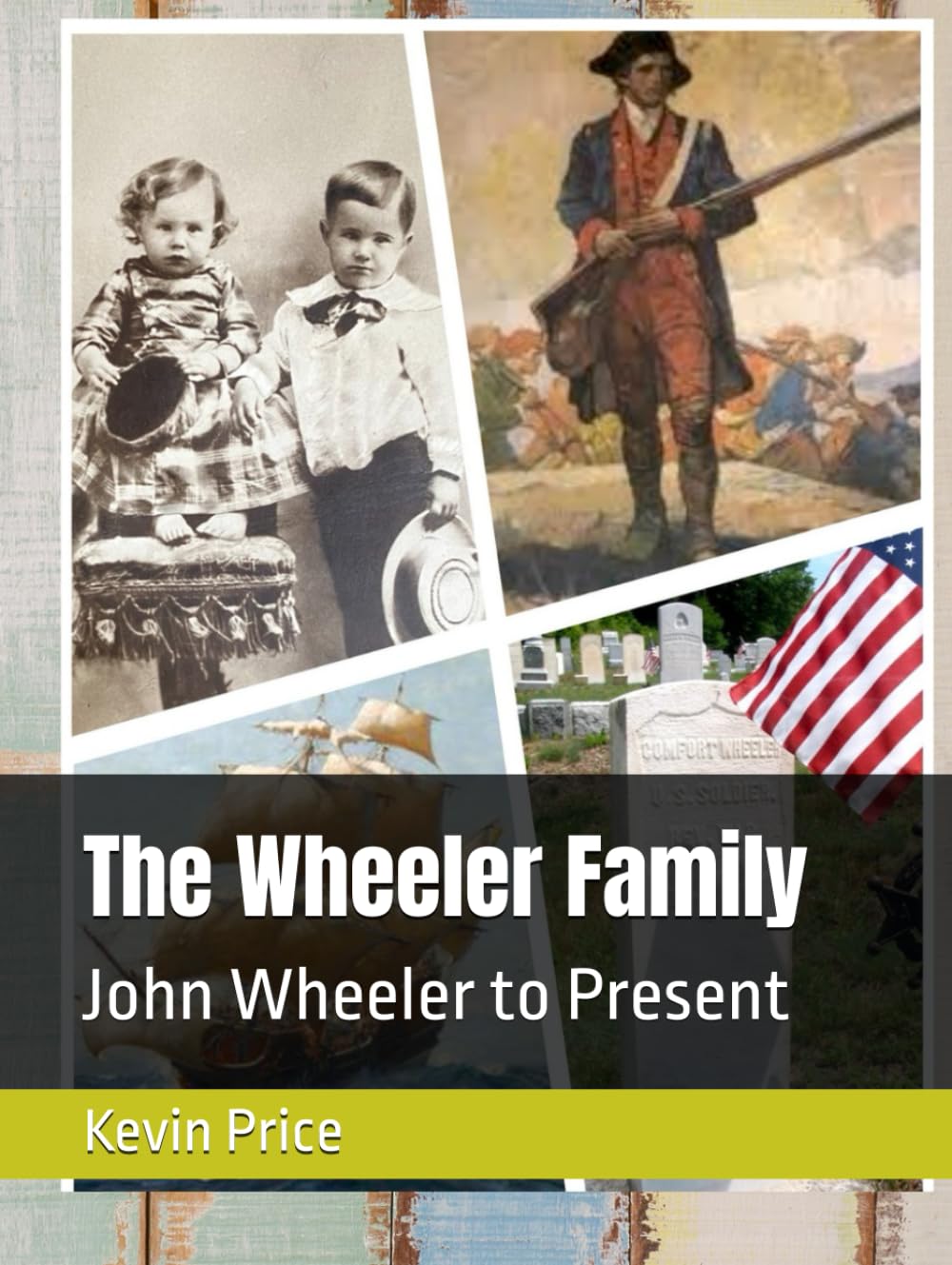The Wheeler Family: John Wheeler to Present      Hardcover – November 20, 2025
