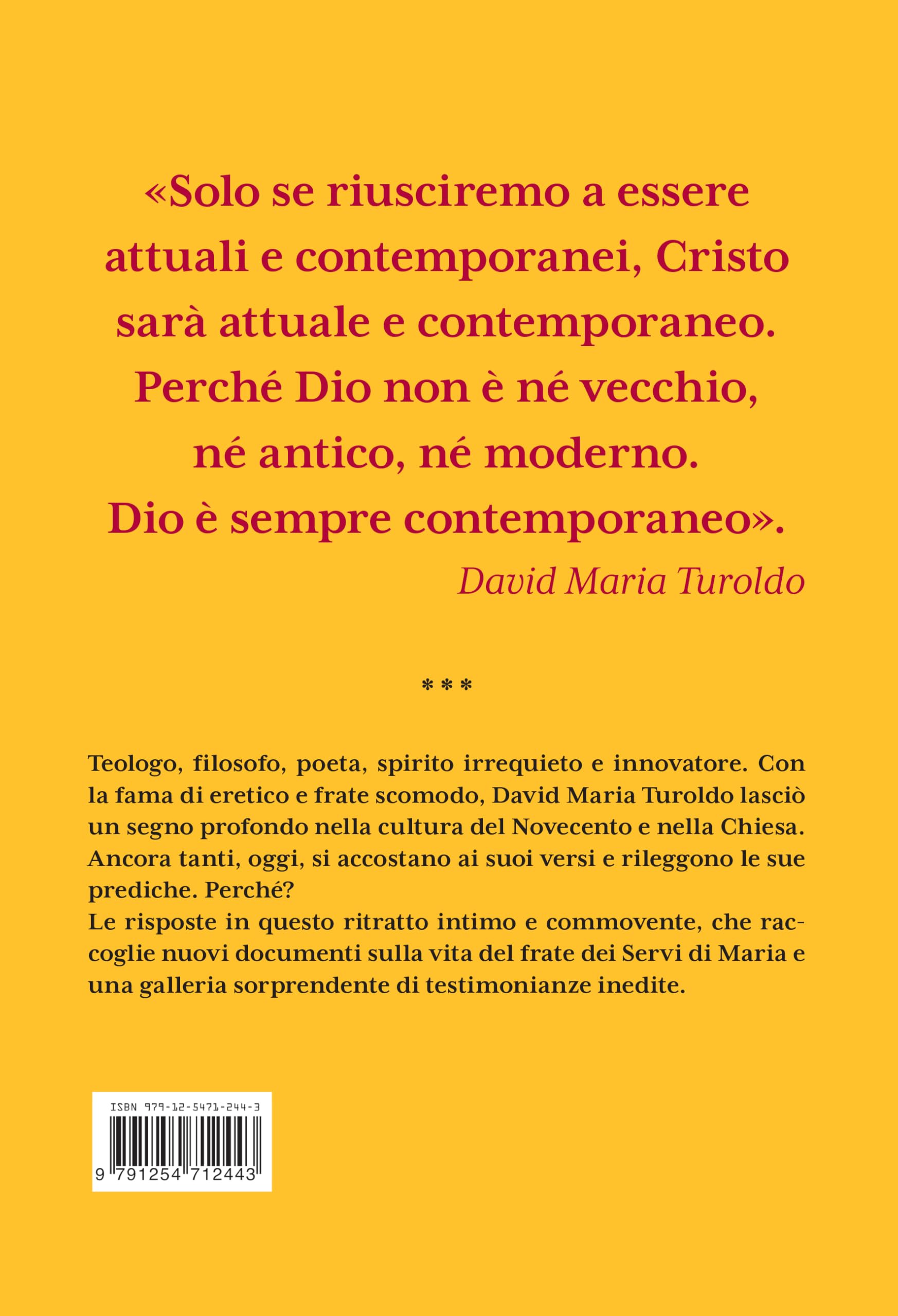 David Maria Turoldo. Vita di un poeta ribelle