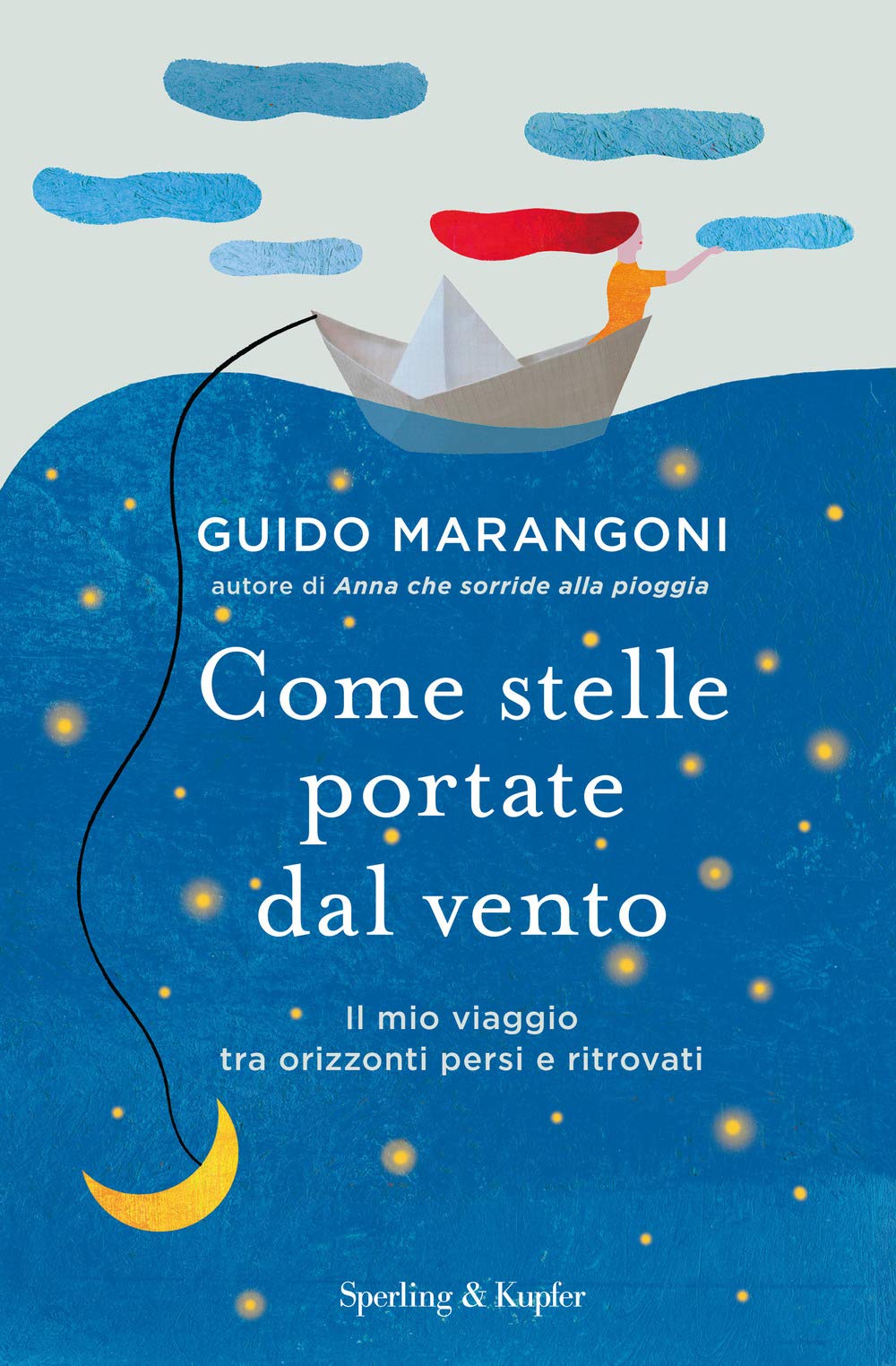 Come Stelle Portate Dal Vento. Il Mio Viaggio Tra Orizzonti Persi E Ritrovati - 4