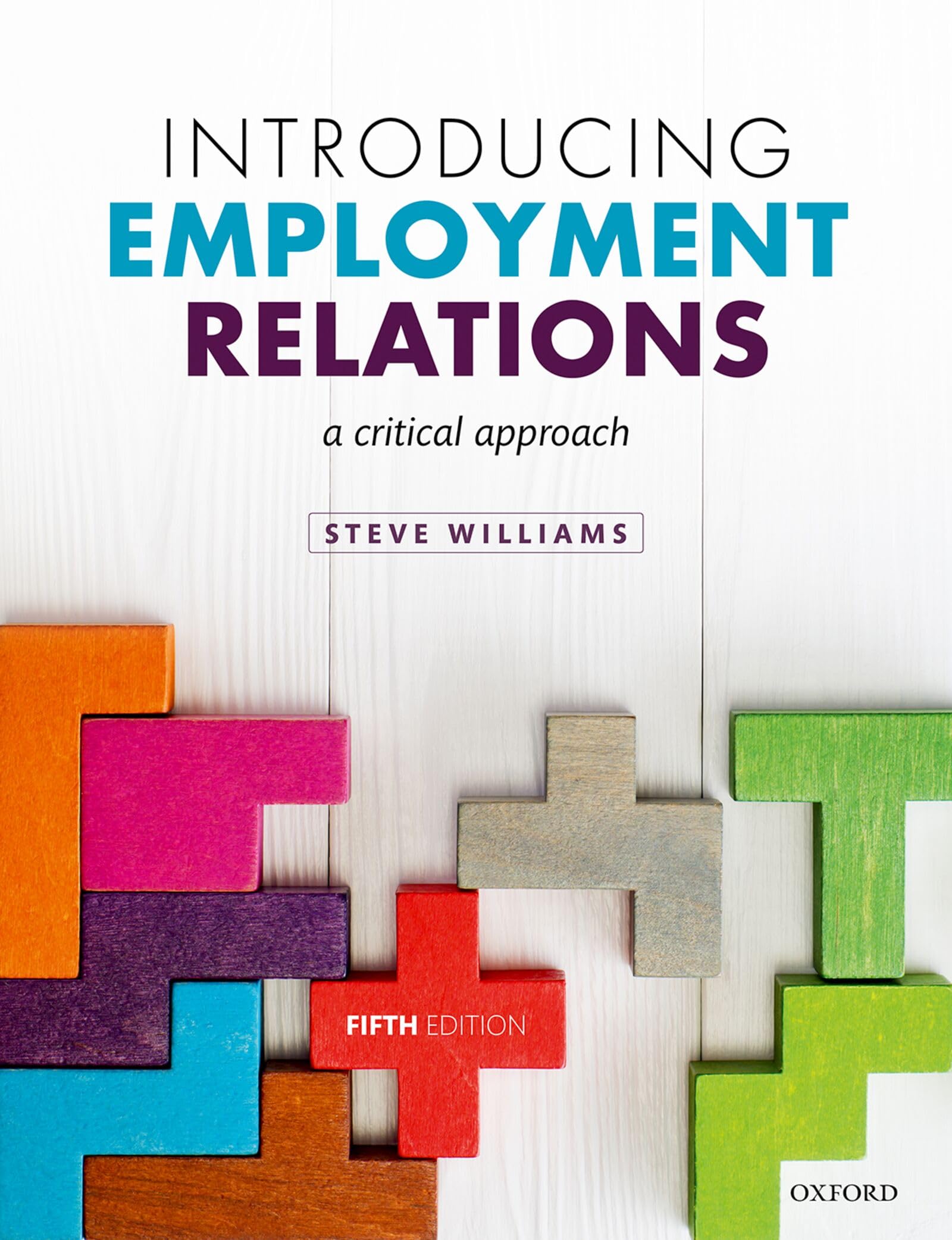 INTRODUCING EMPLOYMENT RELATIONS:CRITICAL APPROACH 5E PAPER: A Critical Approach