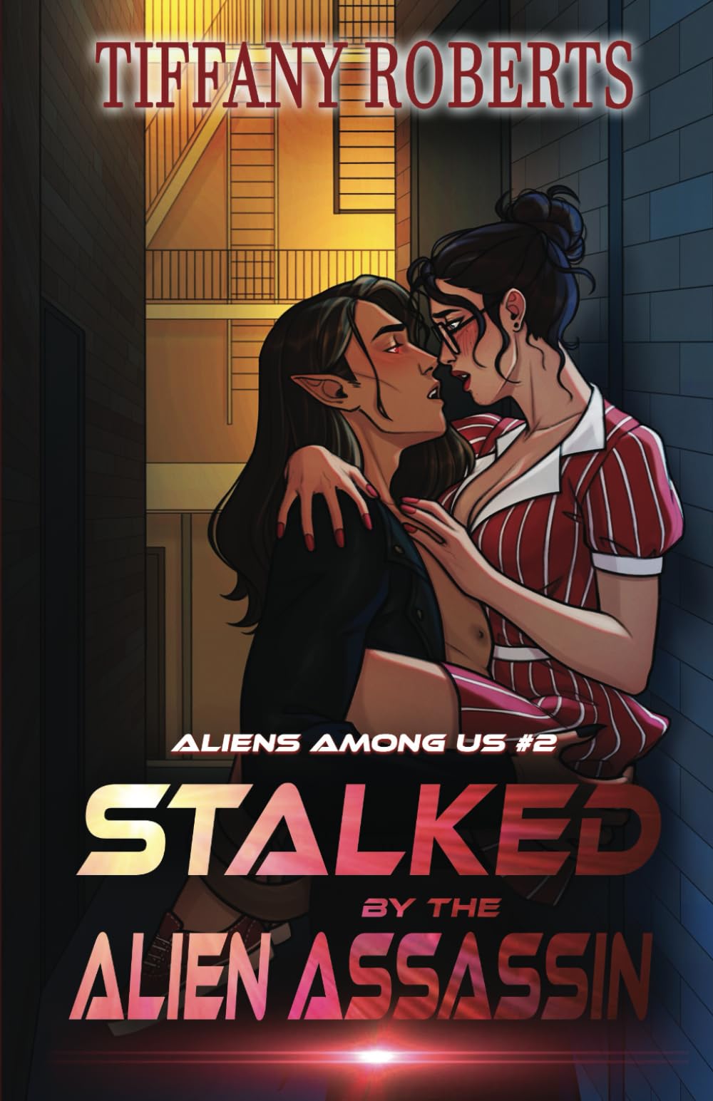 Stalked by the Alien Assassin: An Alien Romance: 2 (Aliens Among Us)