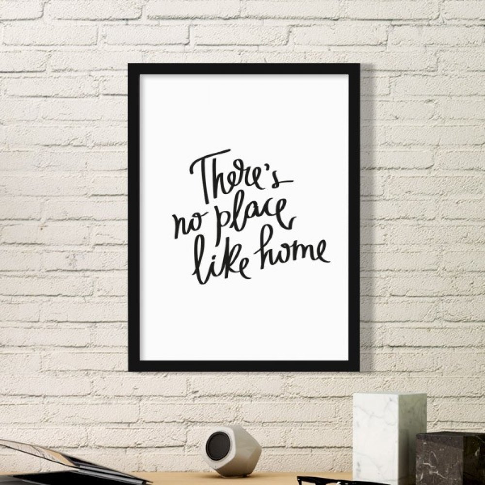 Art prints peintures Il y a No Place Like Home avec cadre noir medium