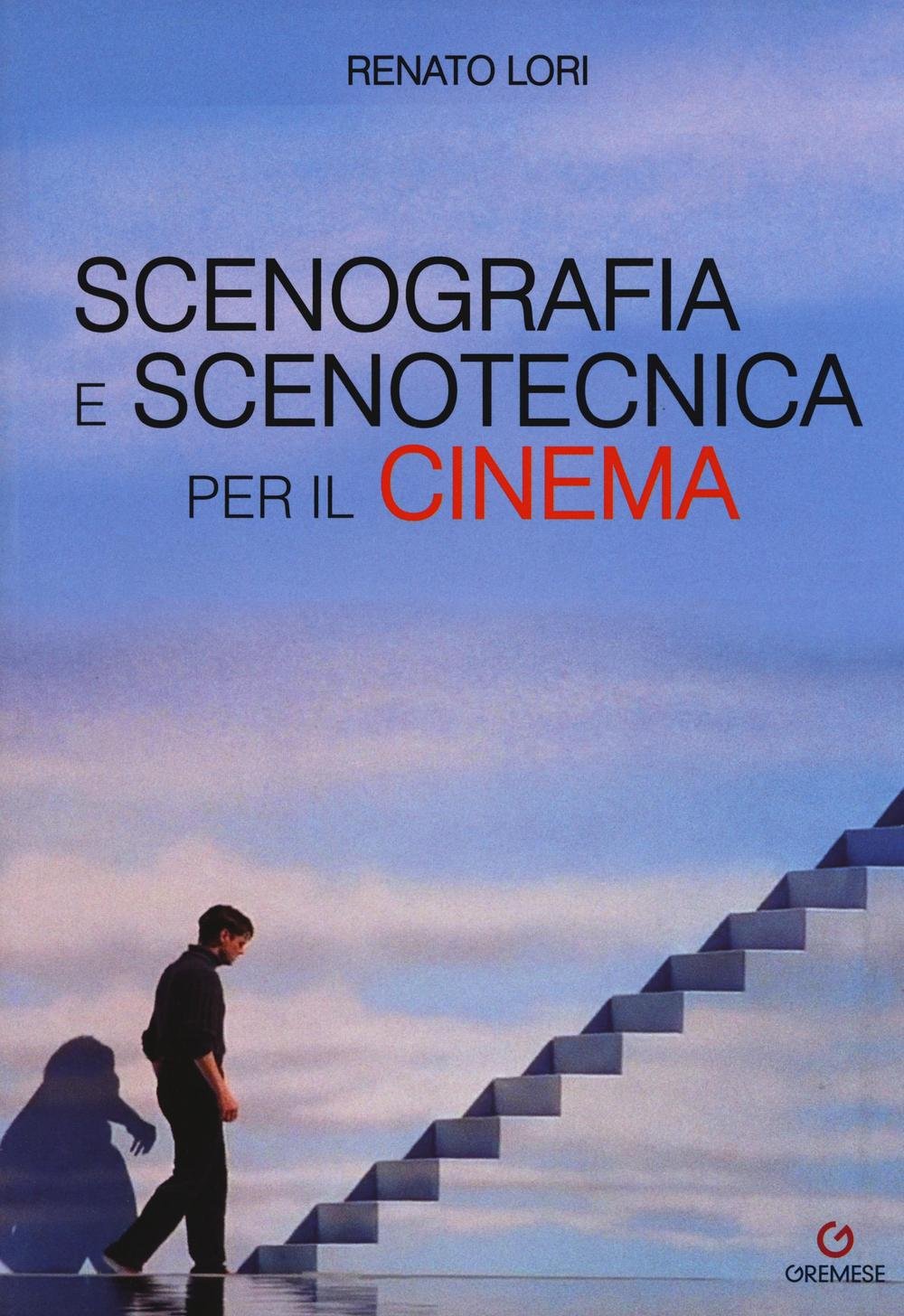 Scenografia e scenotecnica per il cinema livre broché de 206 pages en italien