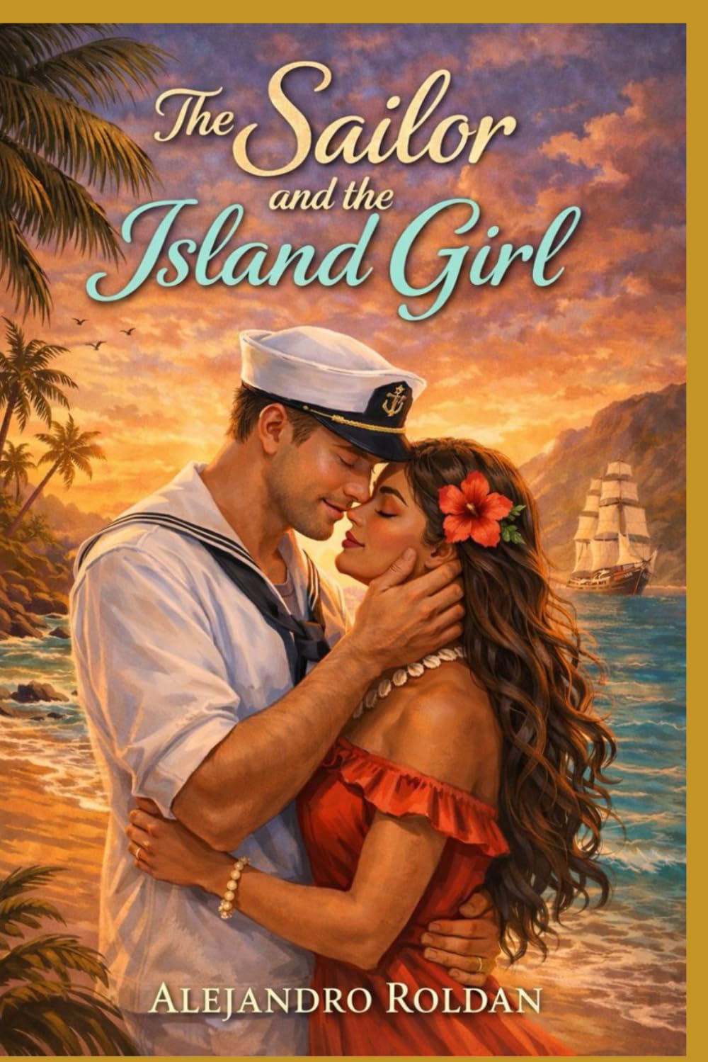 The Sailor and the Island Girl: A love born between tides and traditions