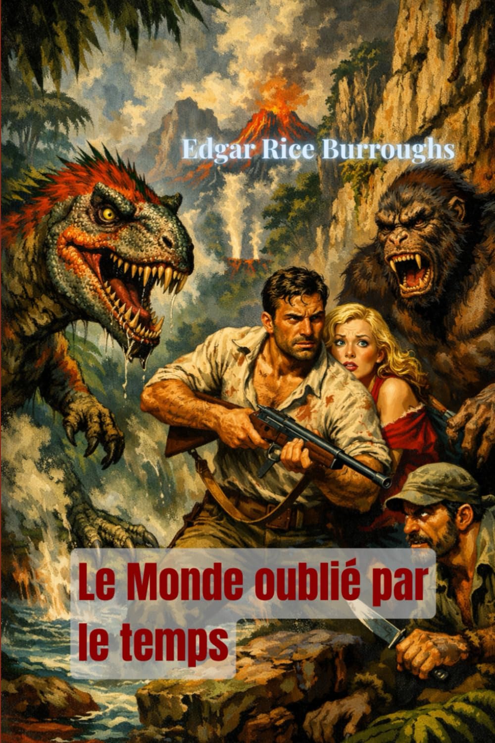 Le Monde oublié par le temps (traduit)