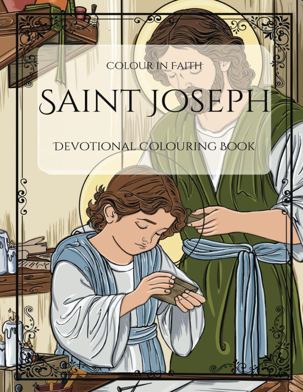 Saint Joseph Devotional Colouring Book (Catholic Colouring and Activity Books)