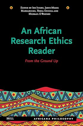 An African Research Ethics Reader: From the Ground Up (Africana Philosophy, 1)-Wow! eBook
