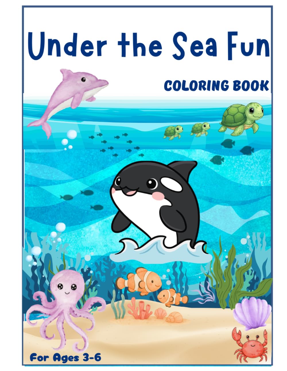 Under the Sea Fun Coloring Book