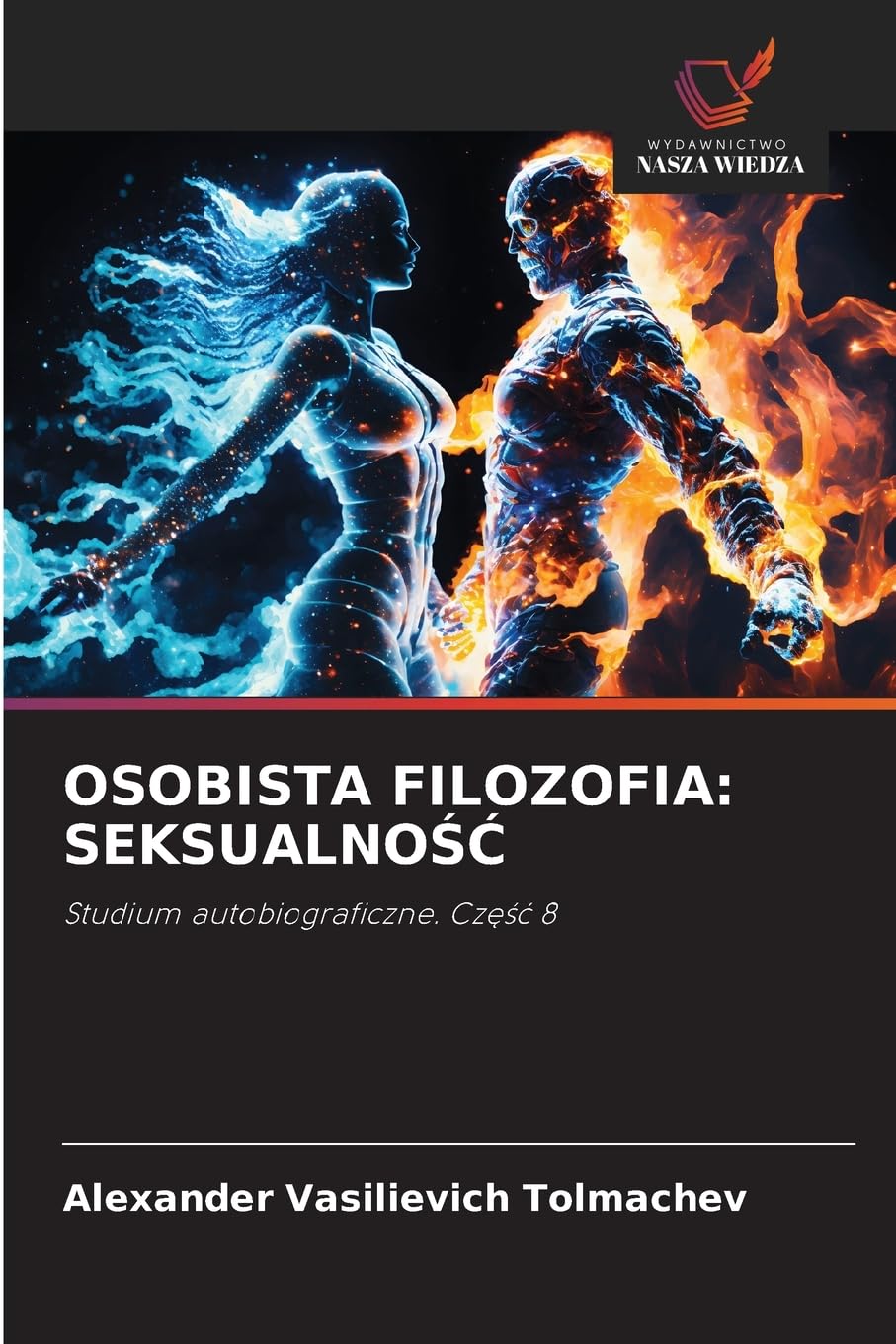 Osobista Filozofia: SeksualnoŚĆ: SeksualnoŚĆ