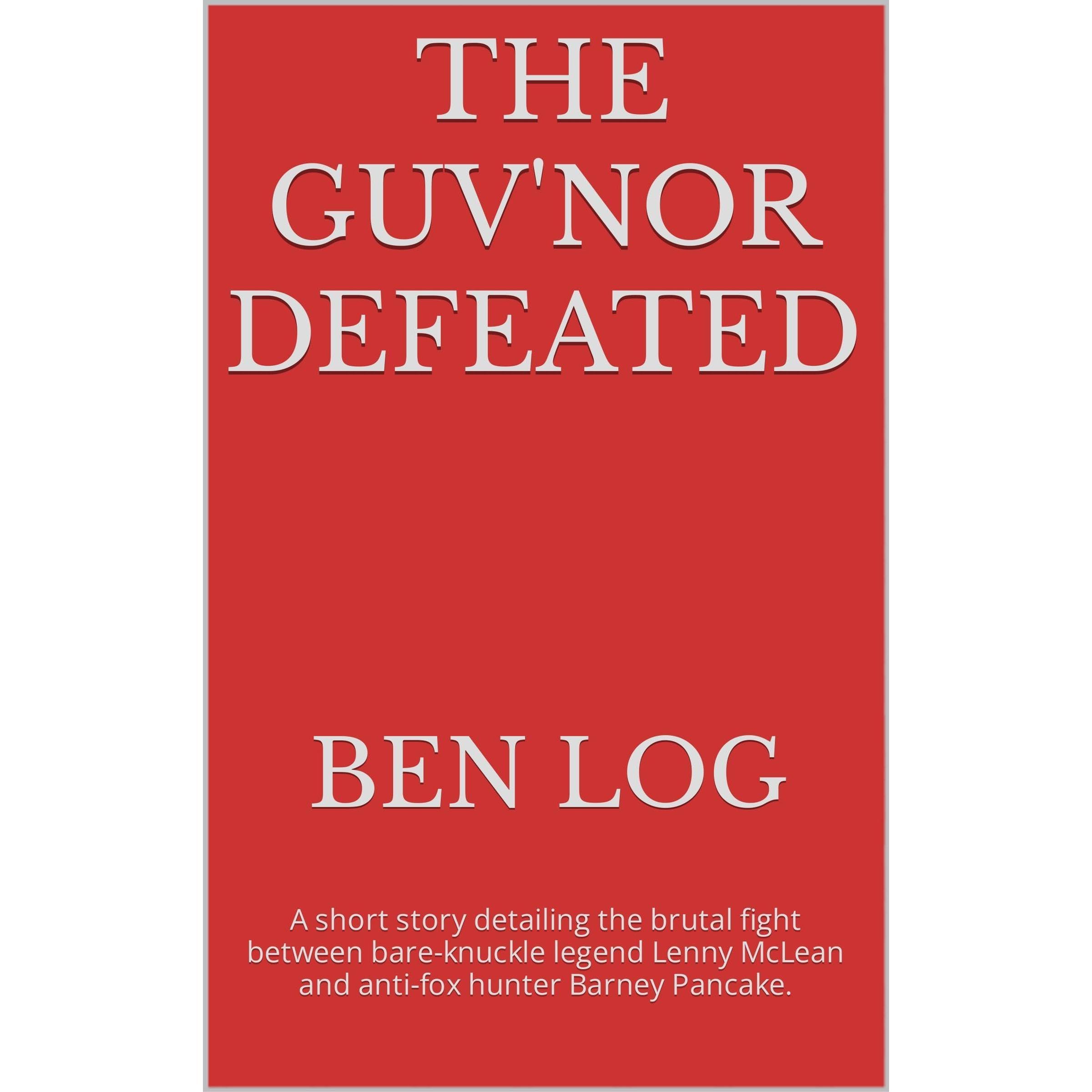 The Guv'nor Defeated