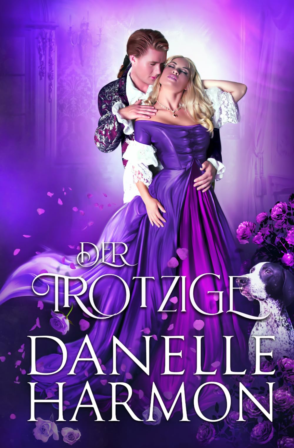 Der Trotzige: 3 (Die Brüder von De Montforte)