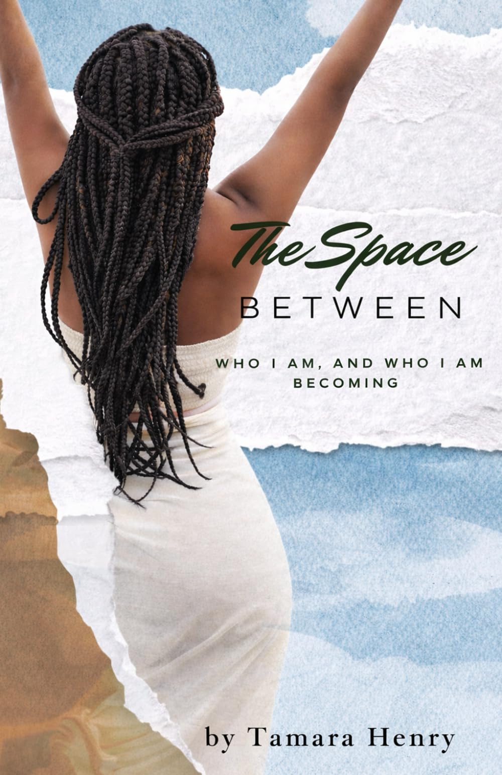 The Space Between: Who I Was and Who I Am Becoming
