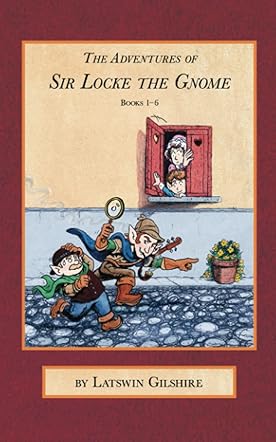 The Adventures of Sir Locke the Gnome