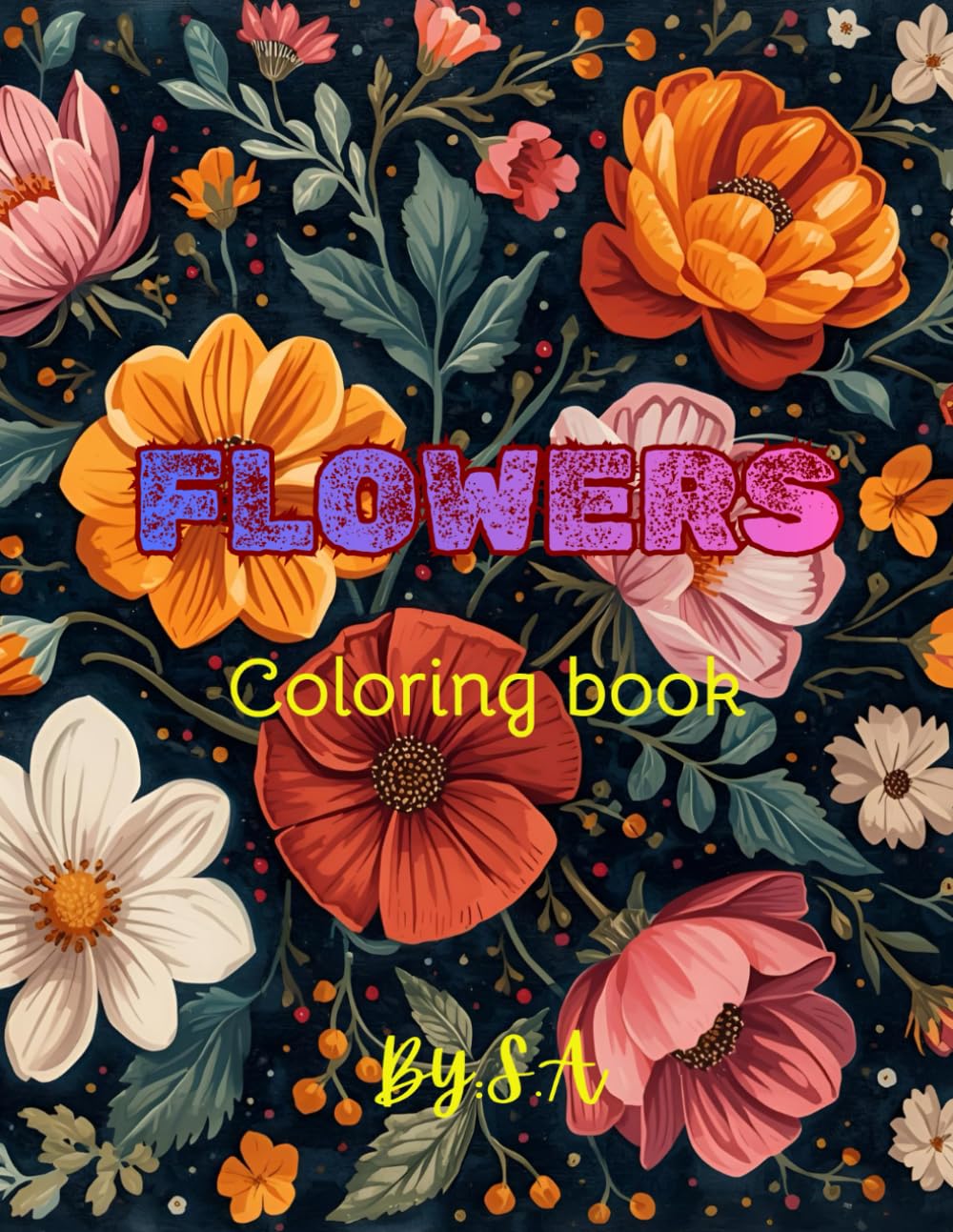 Flowers coloring book: simple flowers to color for kids and adults