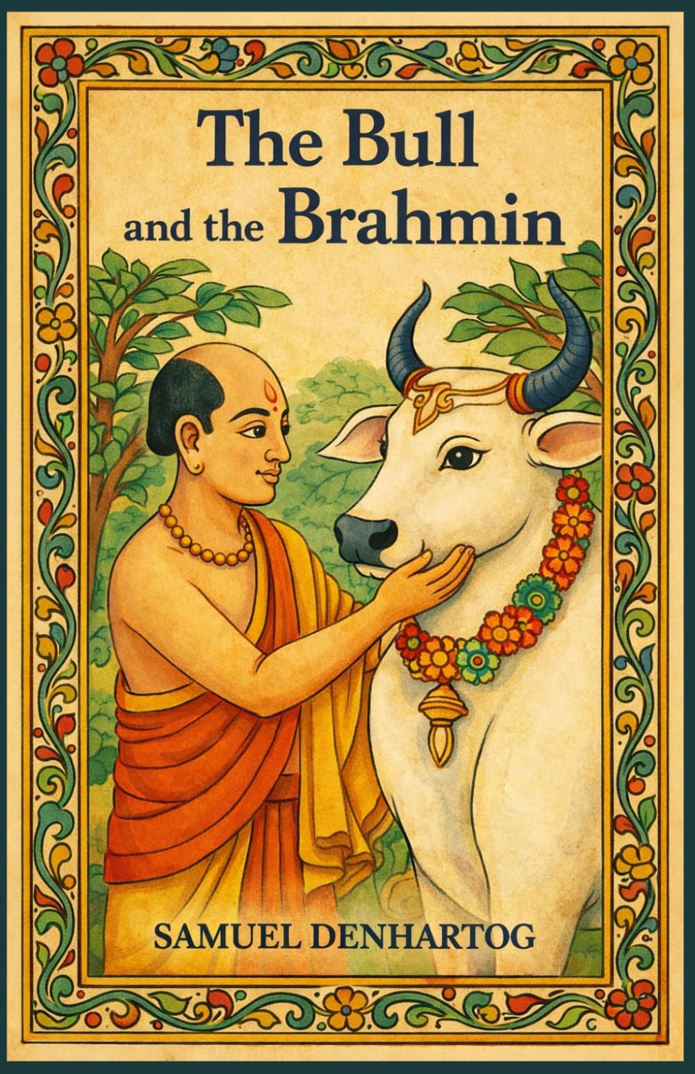 The Bull and the Brahmin: Jataka Tale Rhymes