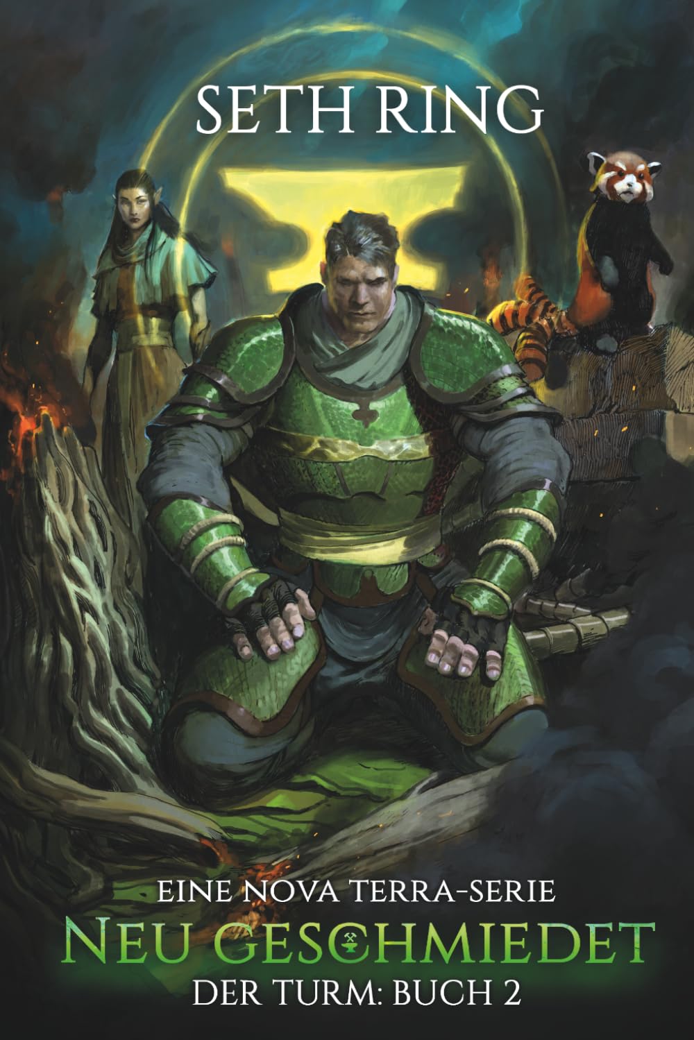 Neu geschmiedet: Ein LitRPG-Abenteuer (Der Turm)