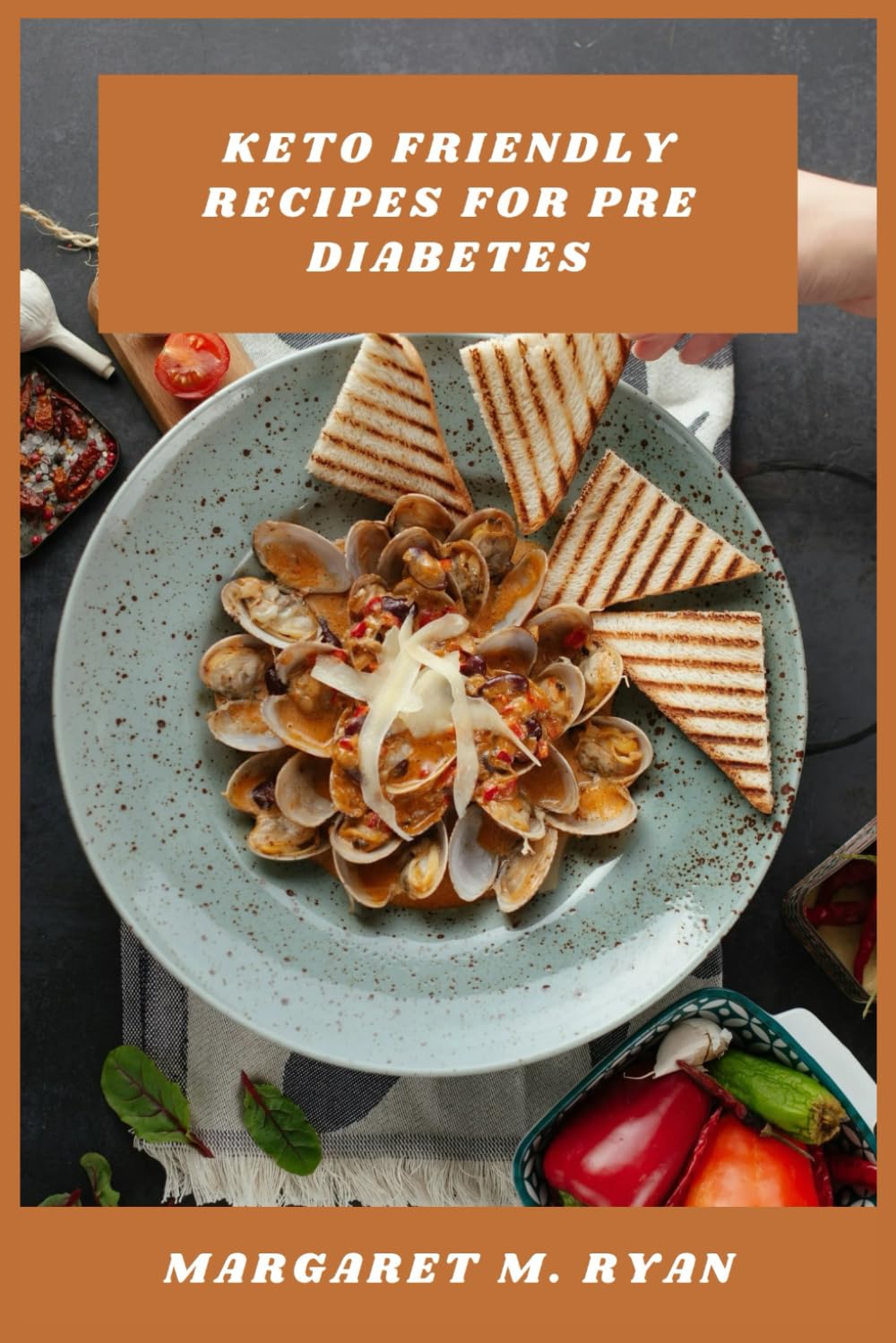 Keto Friendly Recipes for Pre Diabetes: Flavorful, easy to prepare ketogenic meals crafted to improve glucose control and encourage sustainable habits