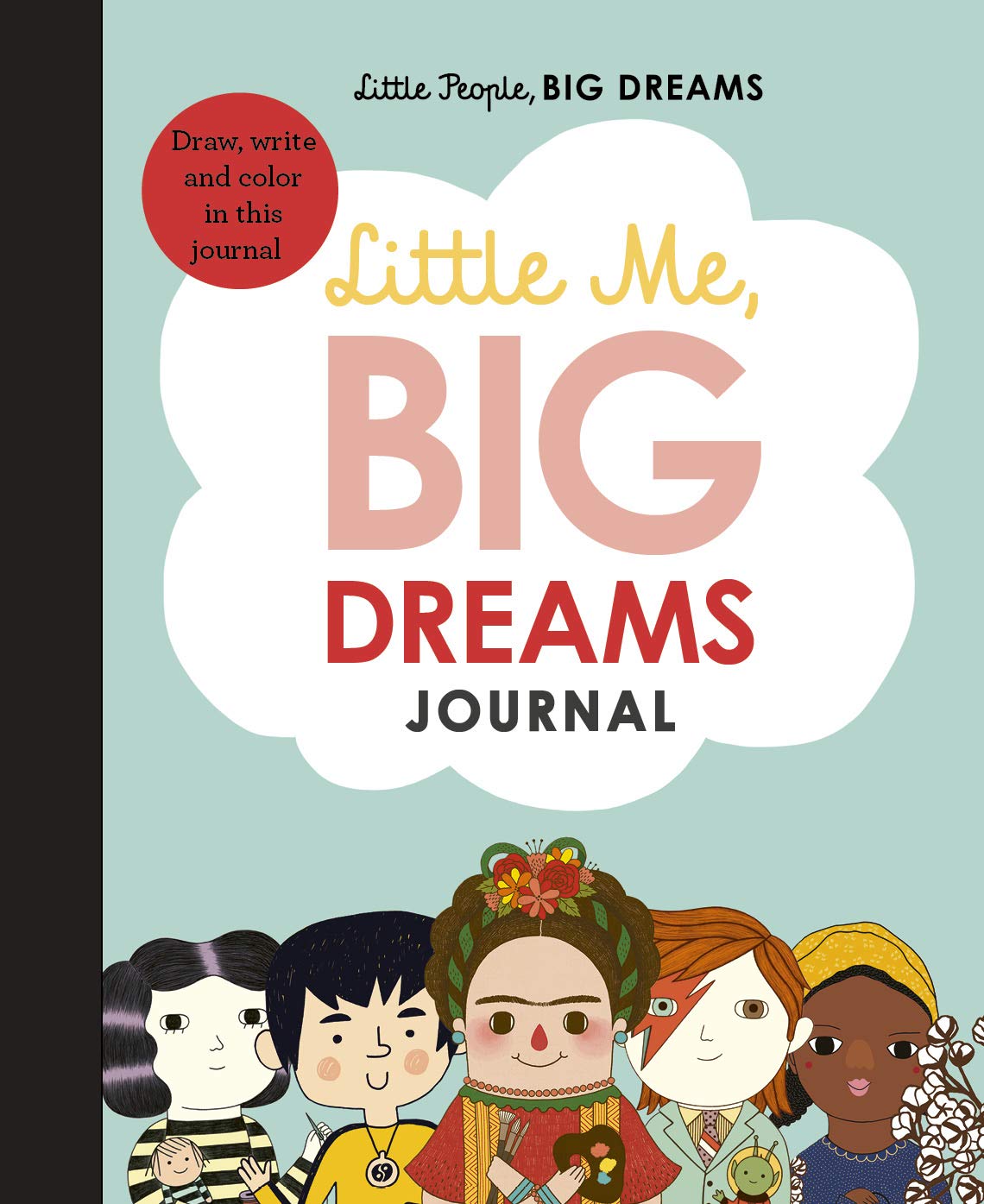 Maria Isabel Sanchez Vegara Little Me, Big Dreams Journal - Hardback Book