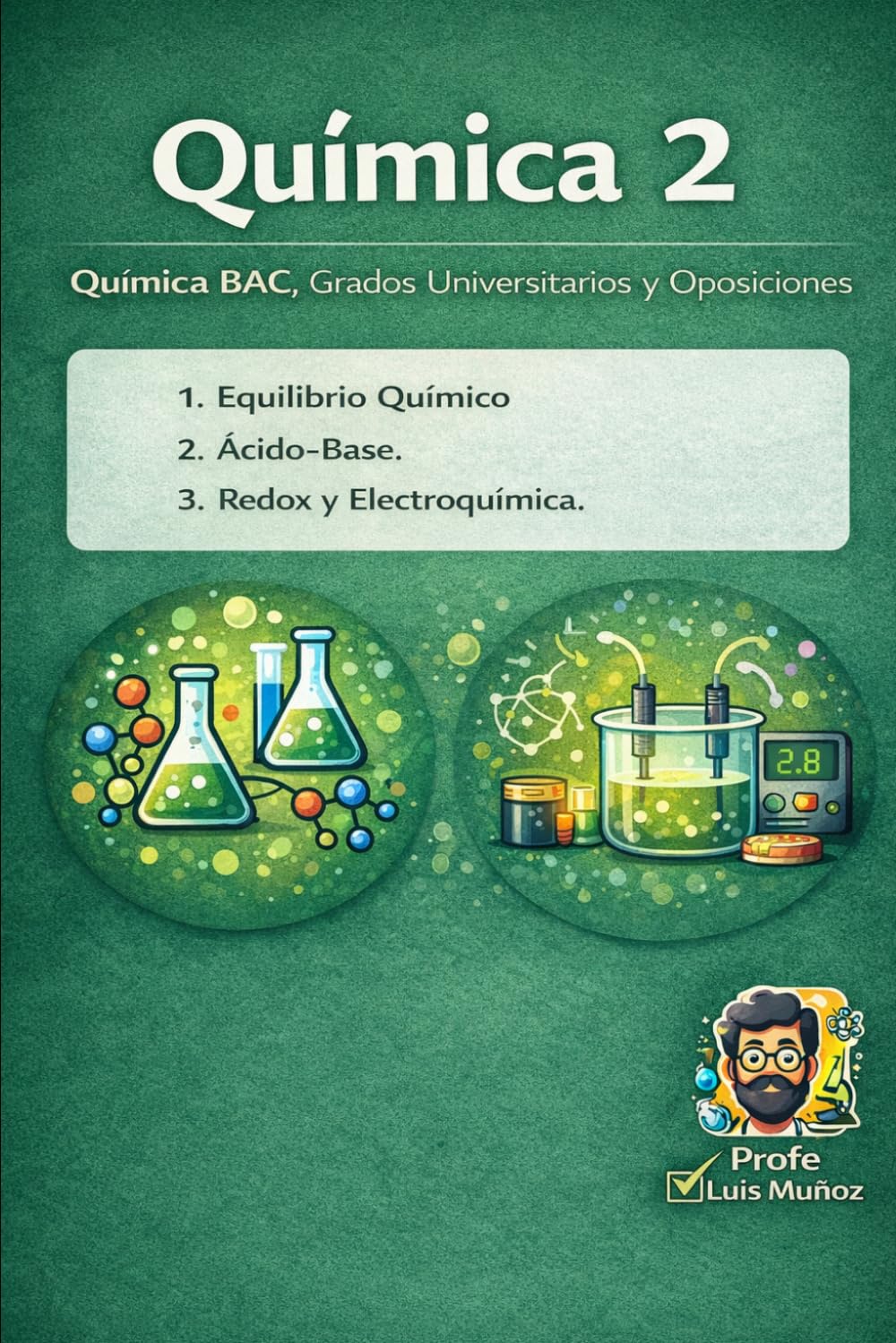 Química 2: Equilibrio, ácido-base y electroquímica