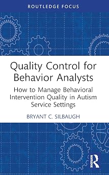 Quality Control for Behavior Analysts