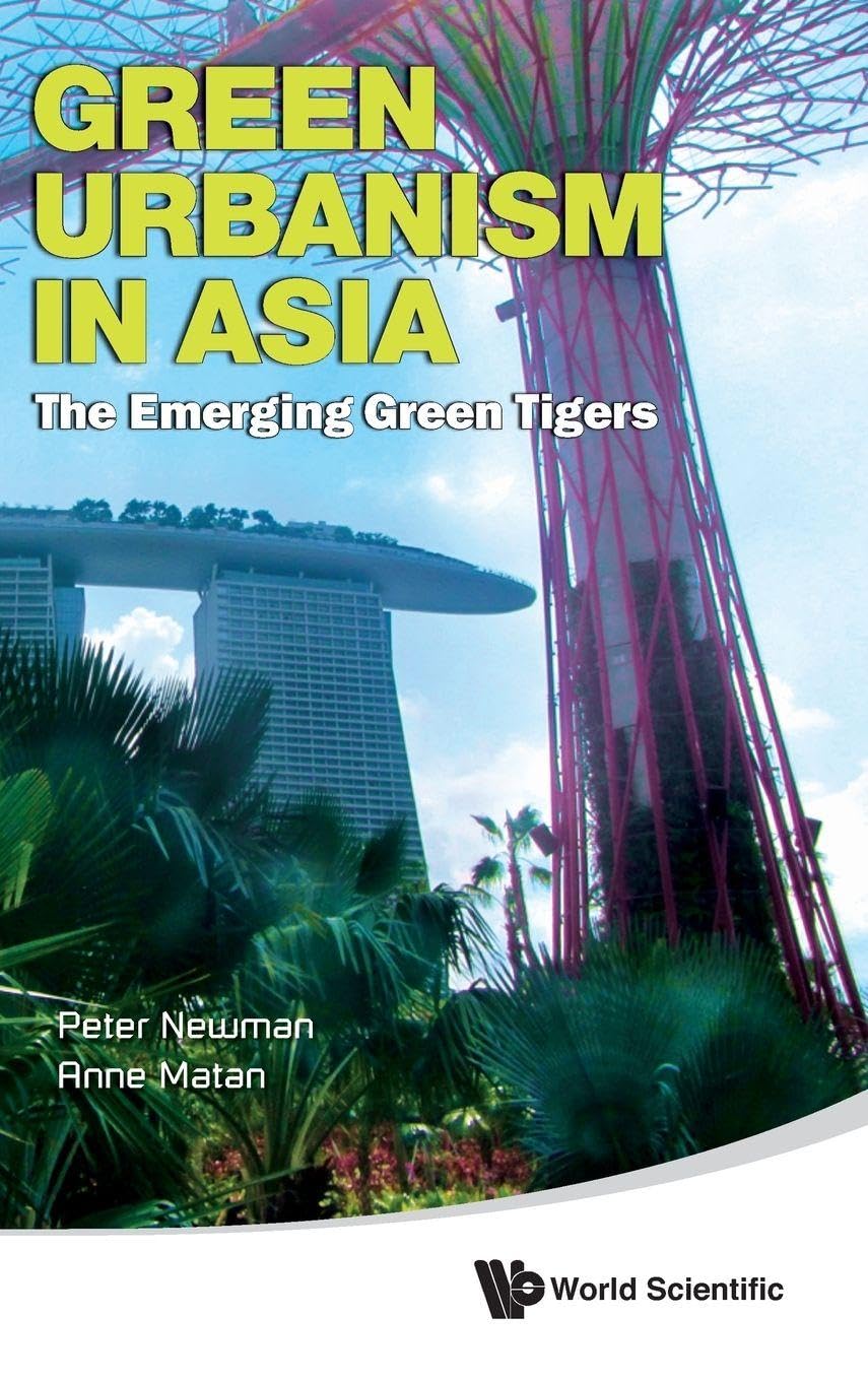 Green Urbanism in Asia urbanisme durable transition écologique