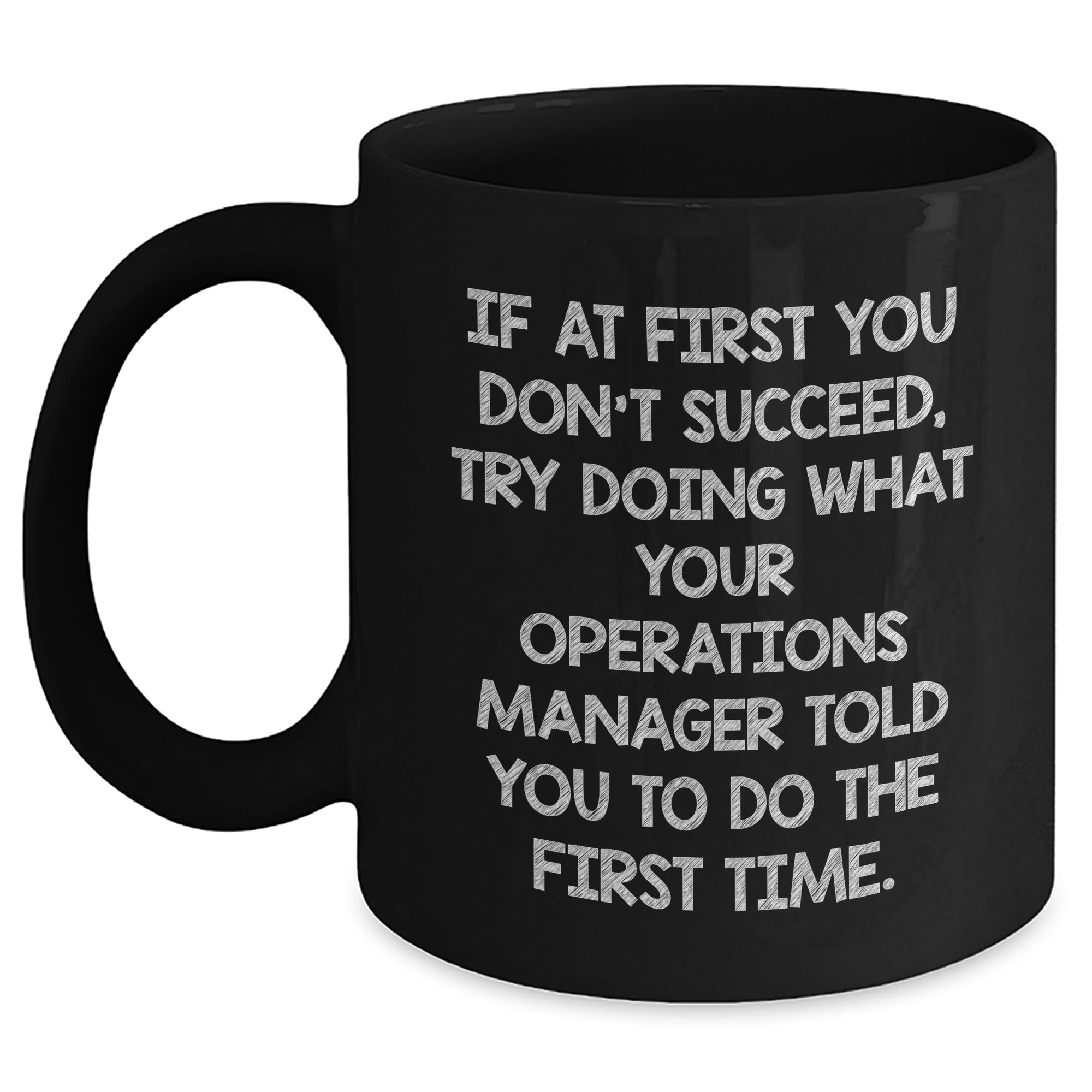 Valentine's Operations Manager Black Coffee Mug Funny Quote Gift for Operations Manager — funny ceramic mug from ShopProudGifts