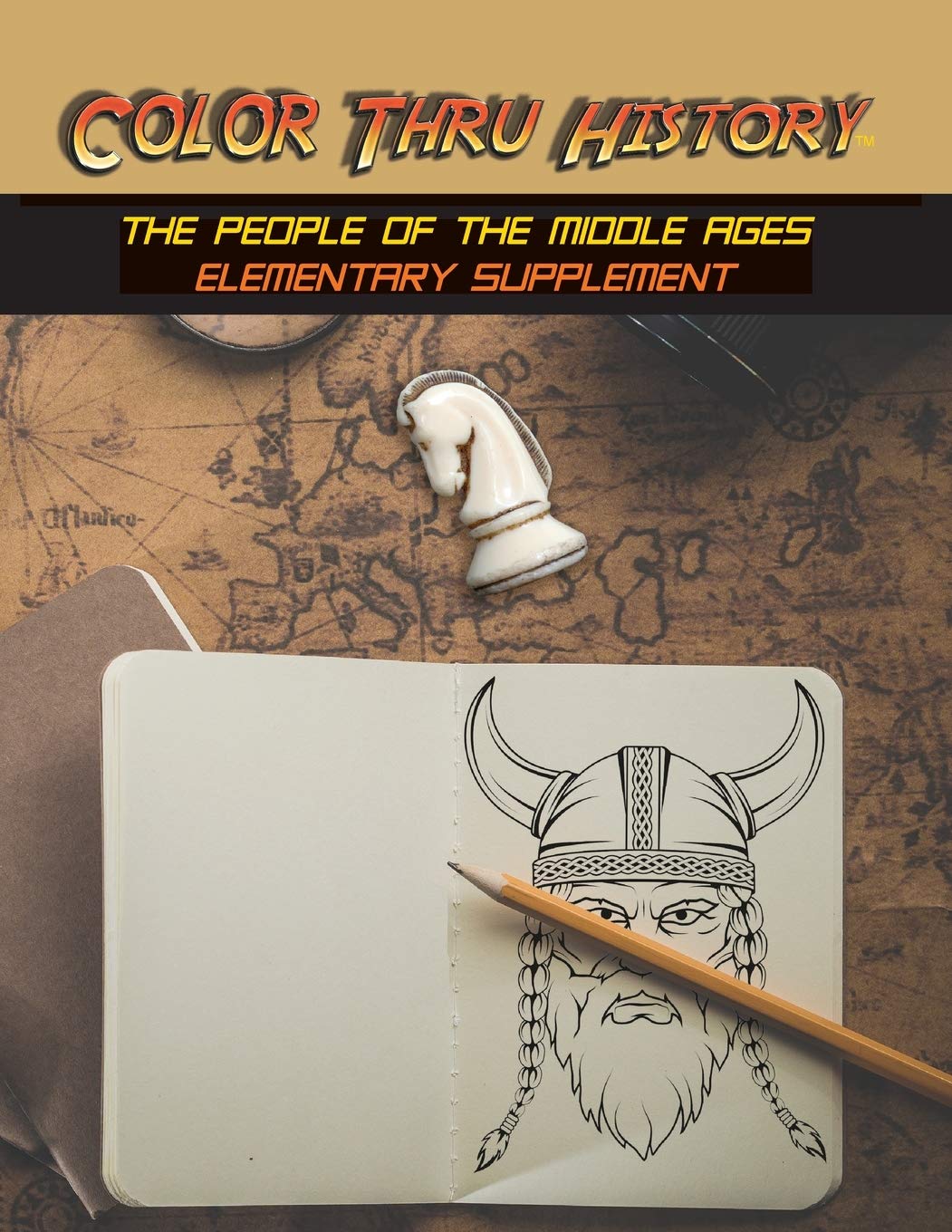 Color Thru History - The People of the Middle Ages Elementary Supplement (Cth Elementary Supplement)