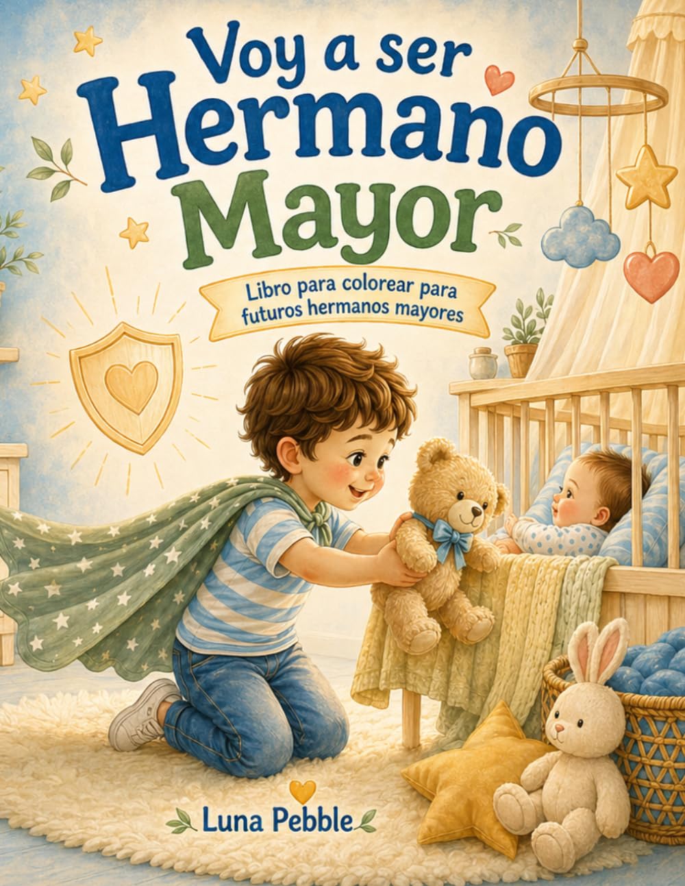 Voy a ser Hermano Mayor: Libro para colorear para futuros hermanos mayores