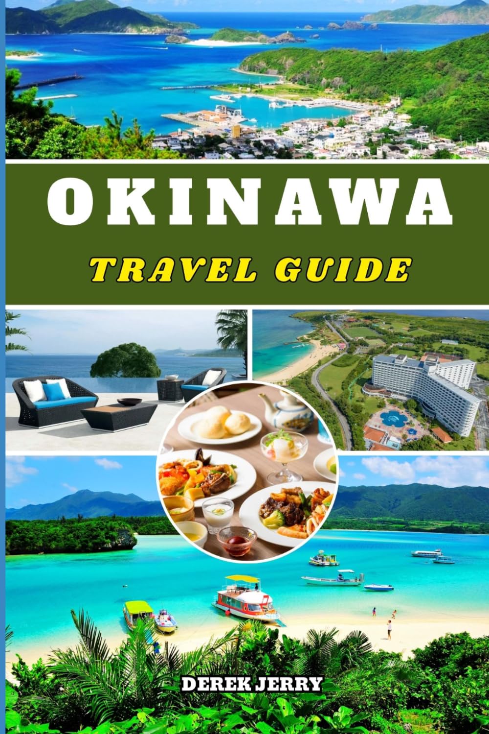 OKINAWA TRAVEL GUIDE 2026: Experience Okinawa in 2026 with Curated Itineraries Cultural Landmarks Outdoor Adventures and Insider Recommendations for a Memorable Island Journey
