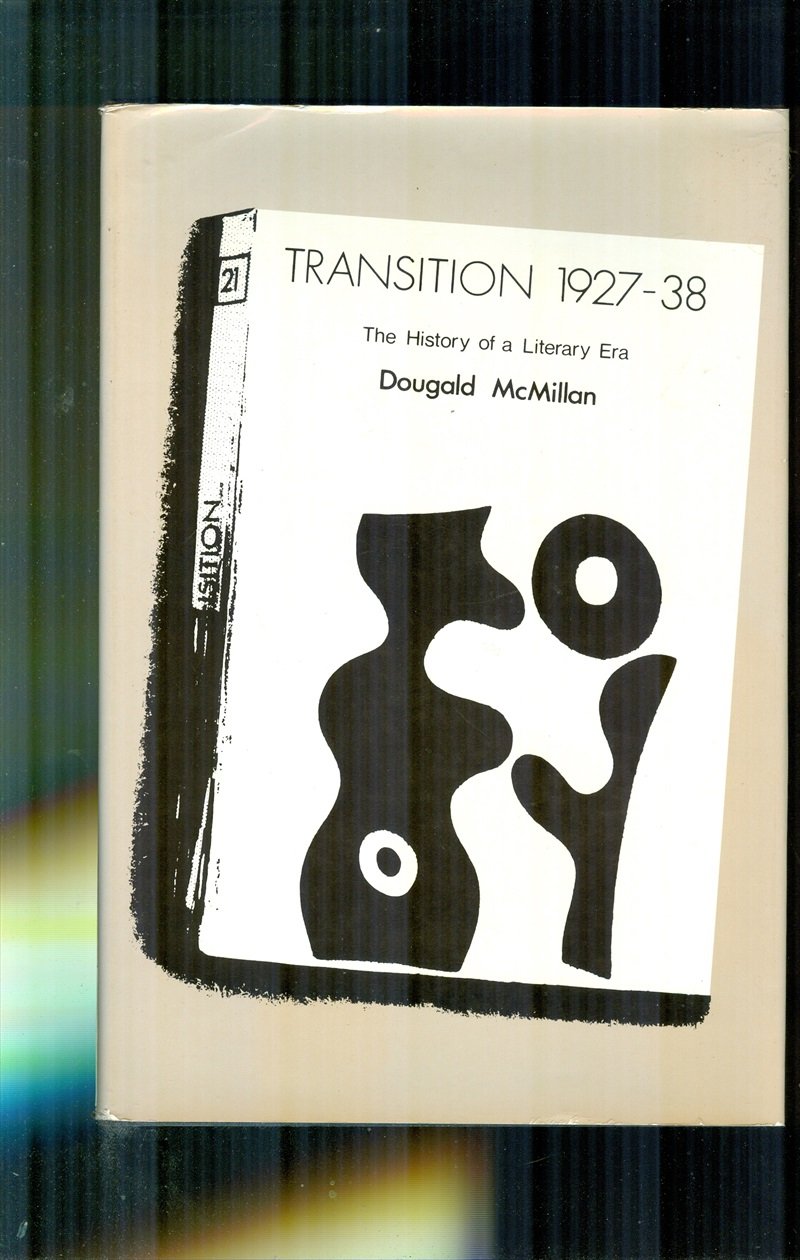 Buy Transition: The History of a Literary Era, 1927-1938 — BookShops.in