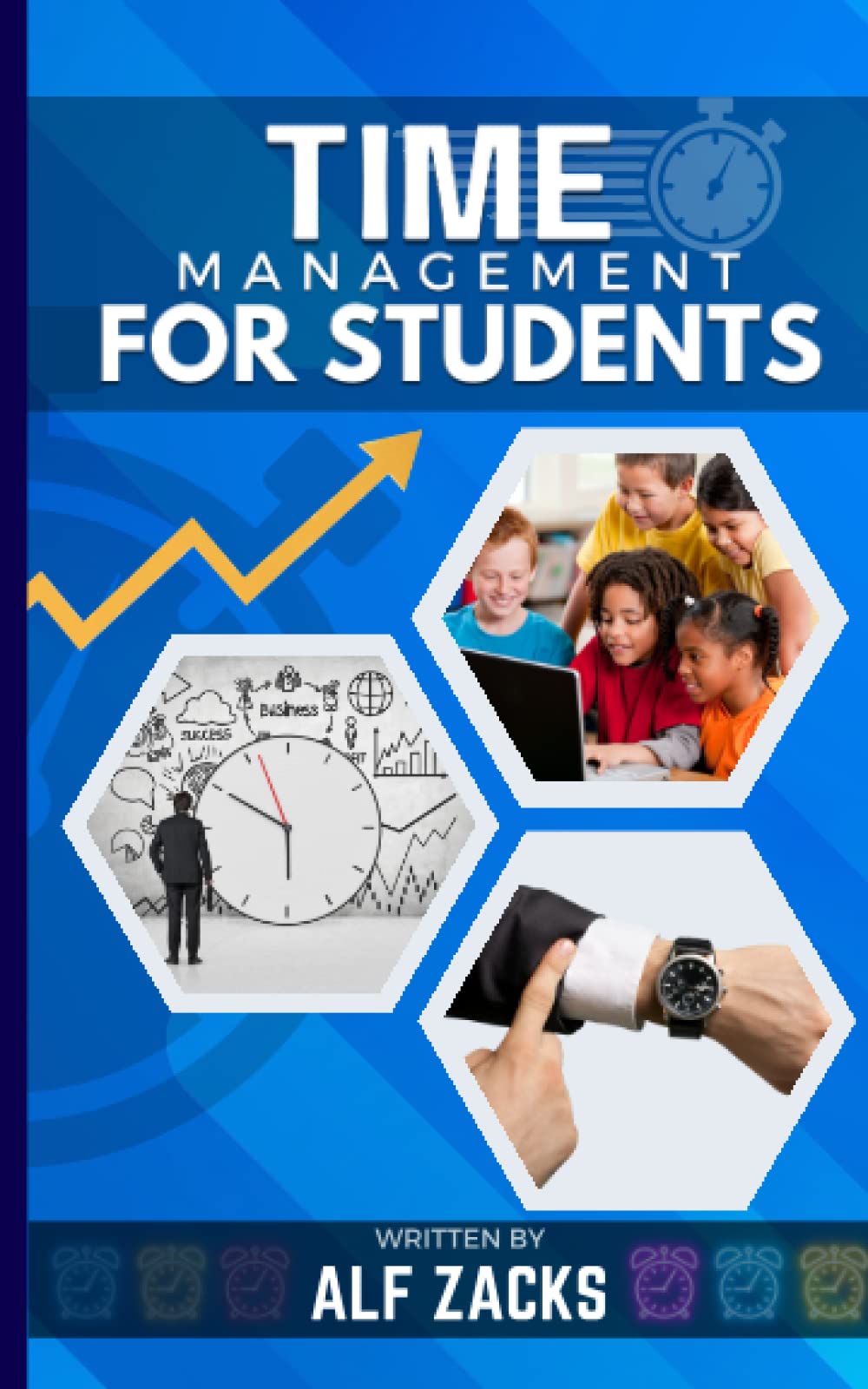 Time management for students: Boost Your Productivity, Improve Your Grades, and Reduce Stress with Proven Techniques
