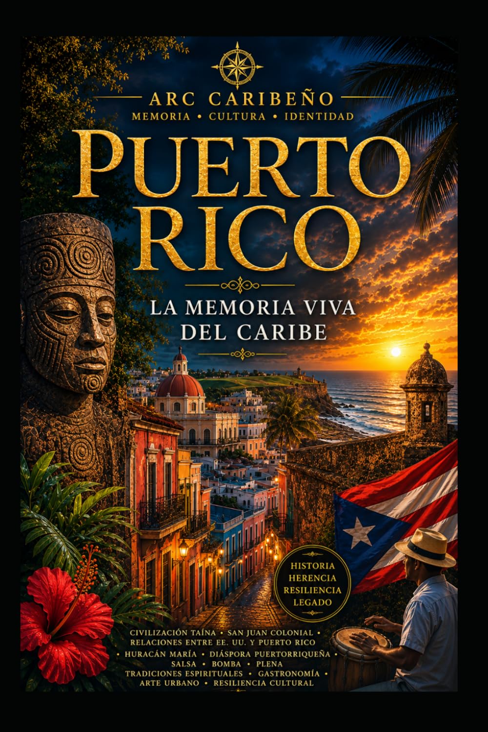 PUERTO RICO – Borikén: Memoria, Resiliencia y el Alma Viva del Caribe (Arc Caribéen)