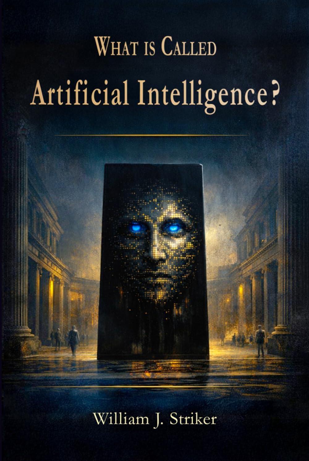 What is Called Artificial Intelligence?