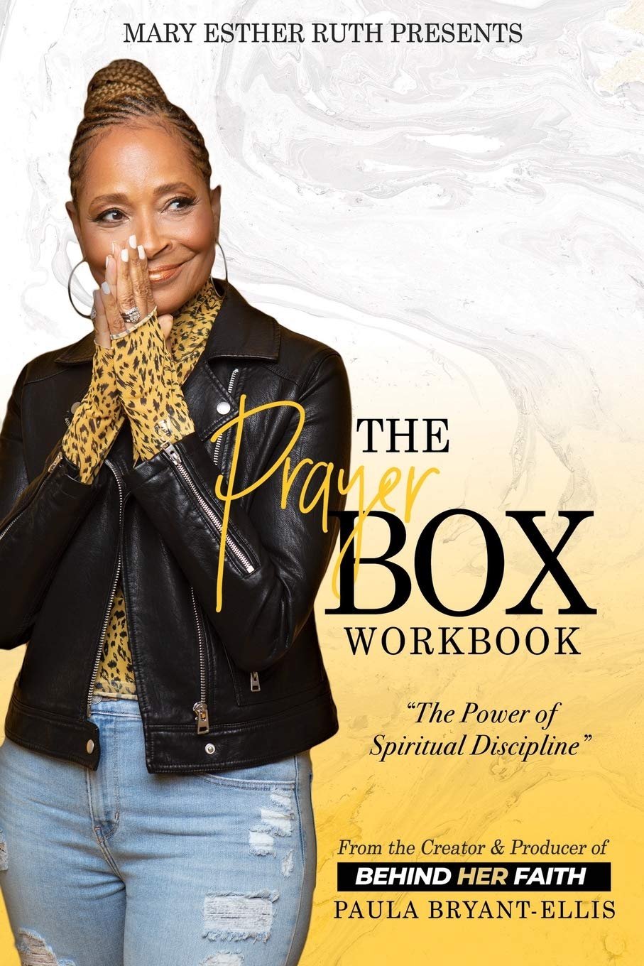 The Prayer Box: The Power of Spiritual Discipline: 1 (Building Spiritual Disciplines)