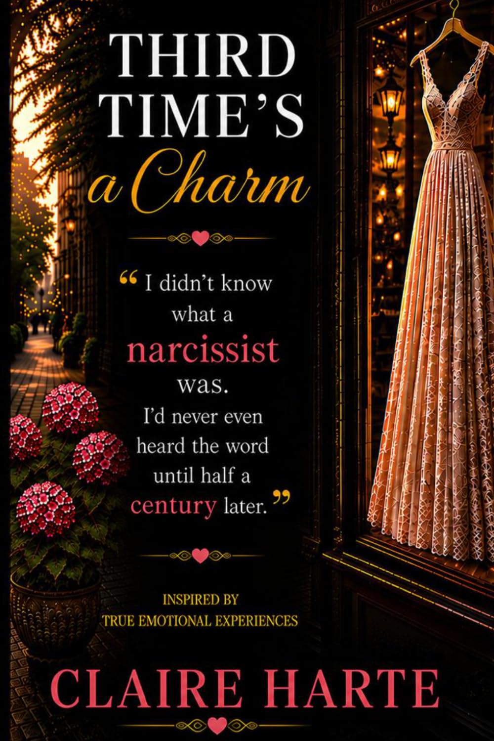 Third Time's a Charm: A Novel About Finding Courage to Begin Again