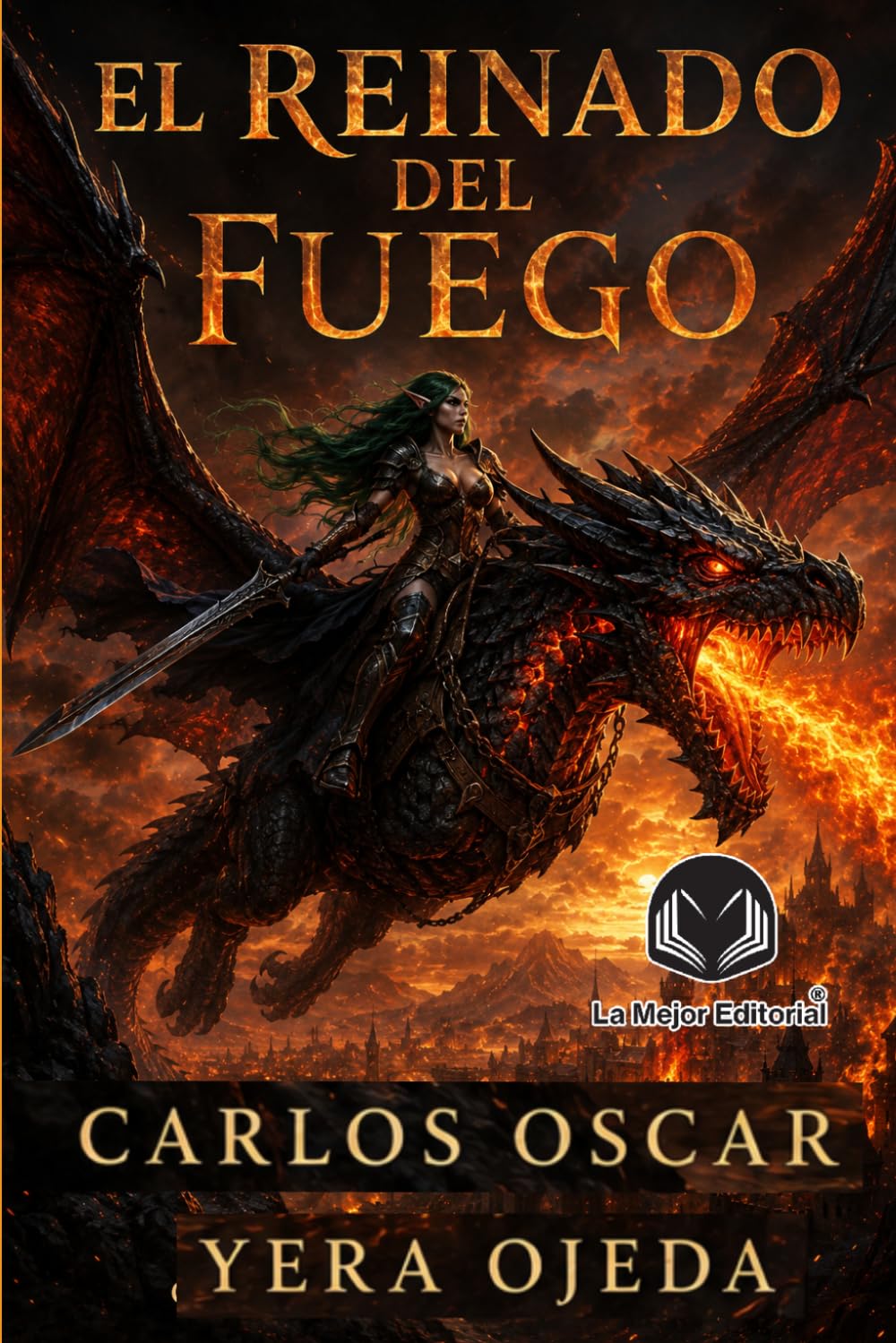 El reinado del fuego