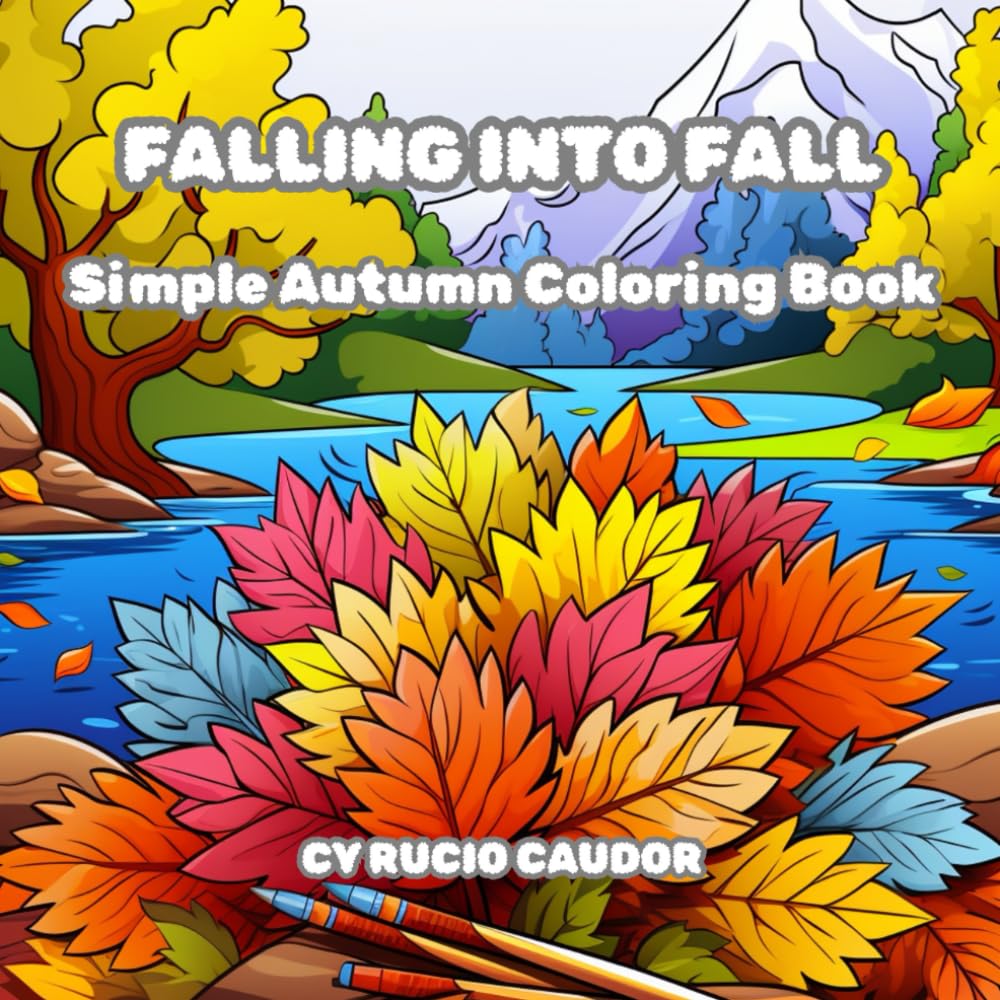 Falling Into Fall: Simple Autumn Coloring Book