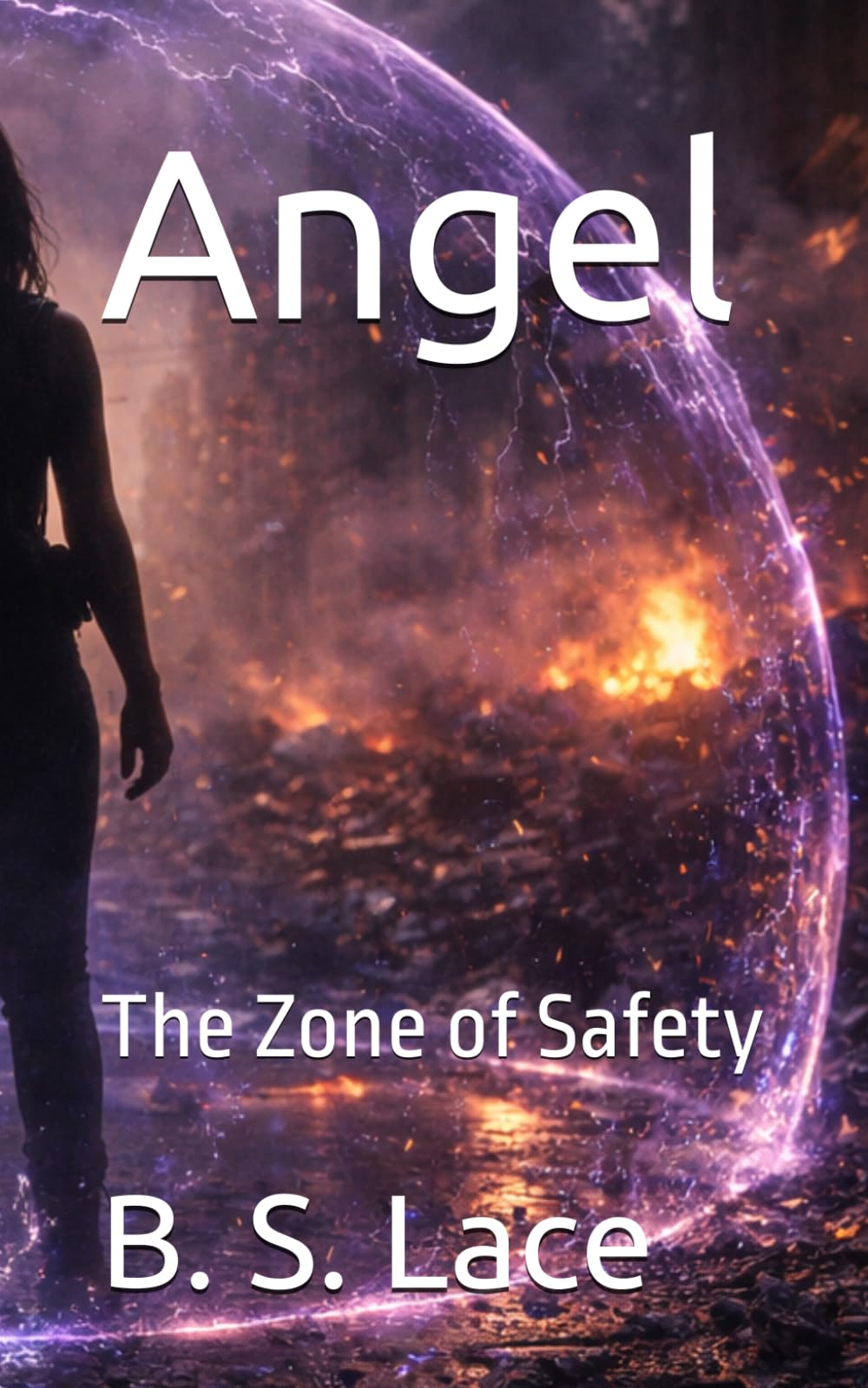 Angel: The Zone of Safety (Lincoln Academy)
