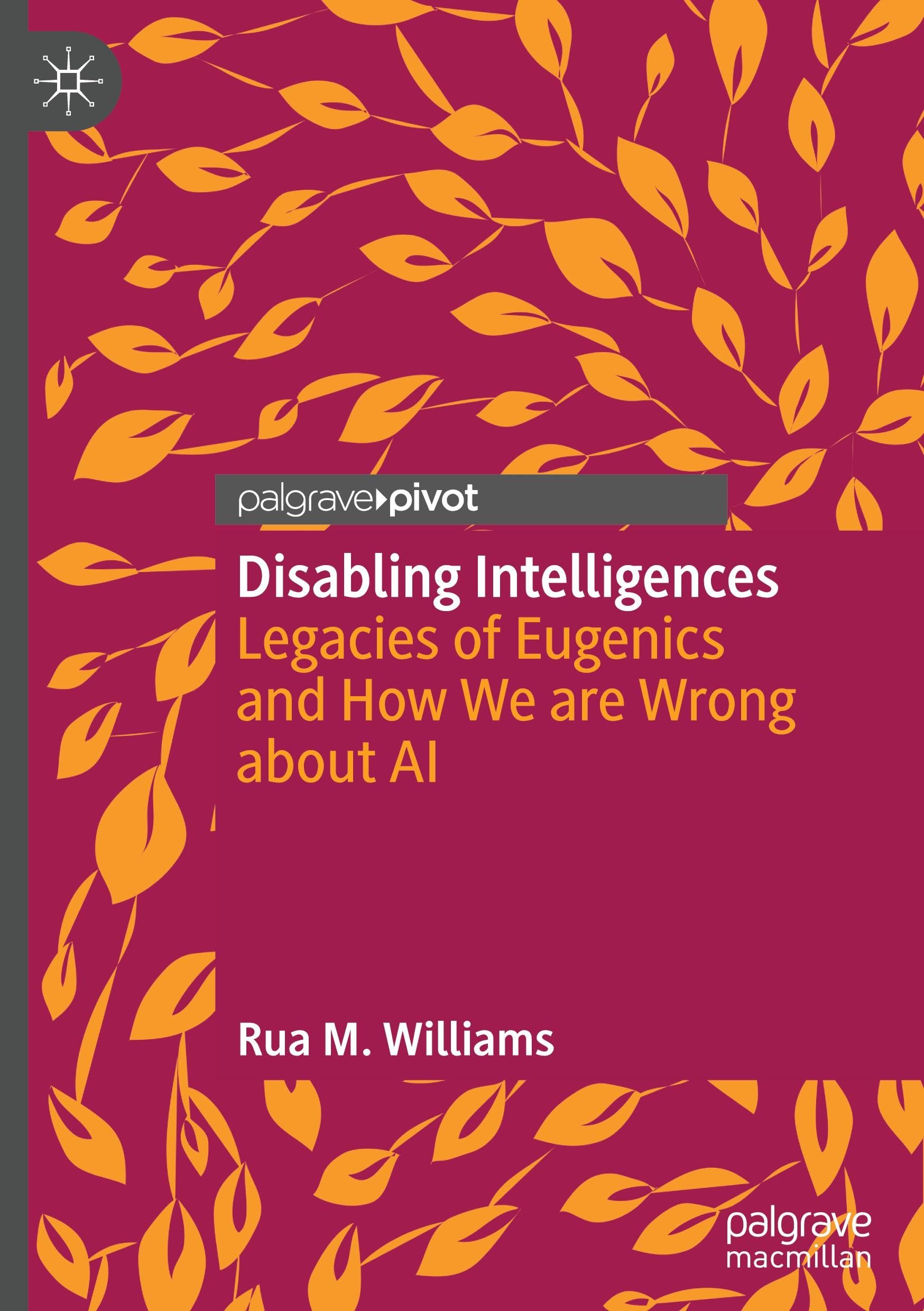 Disabling Intelligences by Rua M. Williams - 9783032026644